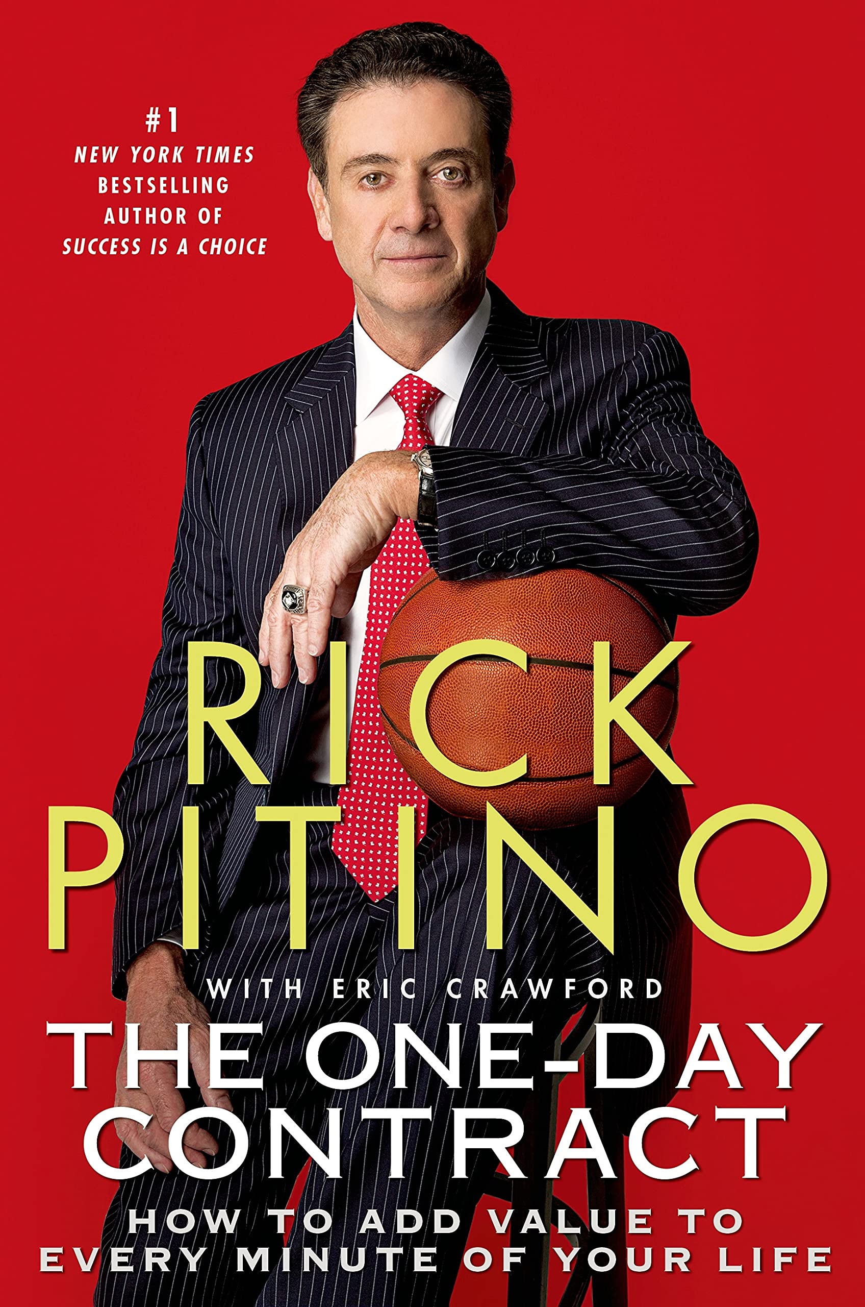 THE ONE DAY CONTRACT: How to Add Value to Every Minute of Your Life Law