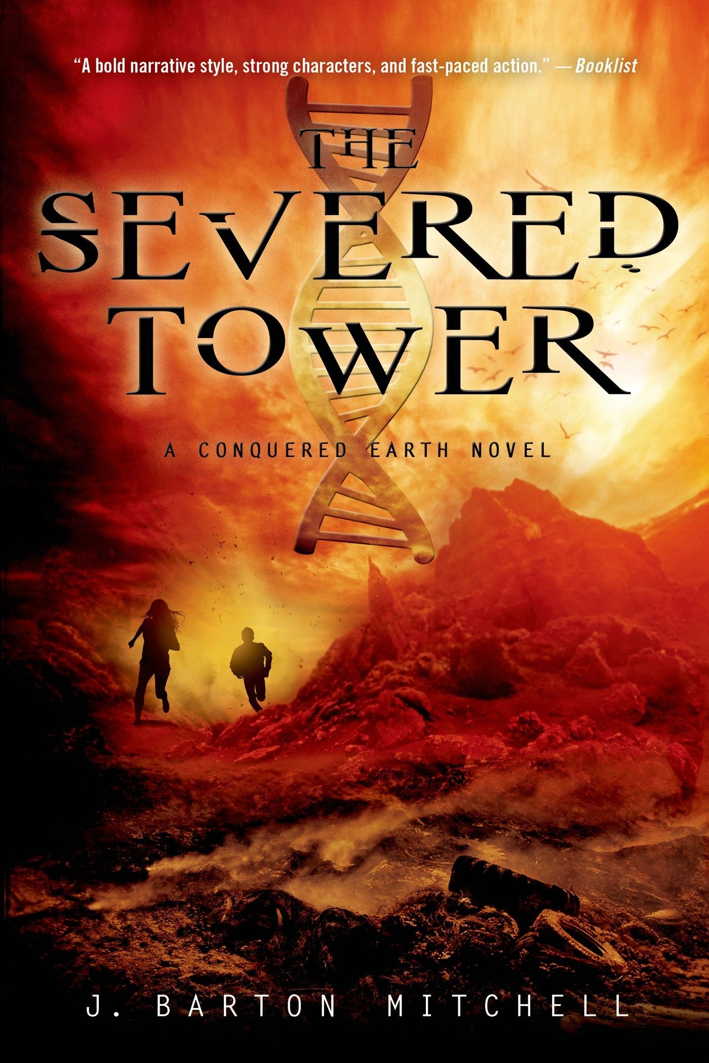 The Severed Tower: A Conquered Earth Novel (Conquered Earth, 2, Band 2) Fiction