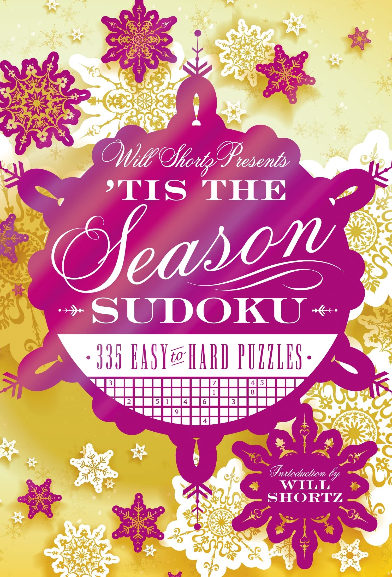 Will Shortz Presents 'Tis the Season Sudoku: 335 Easy to Hard Puzzles Leisure & Fun