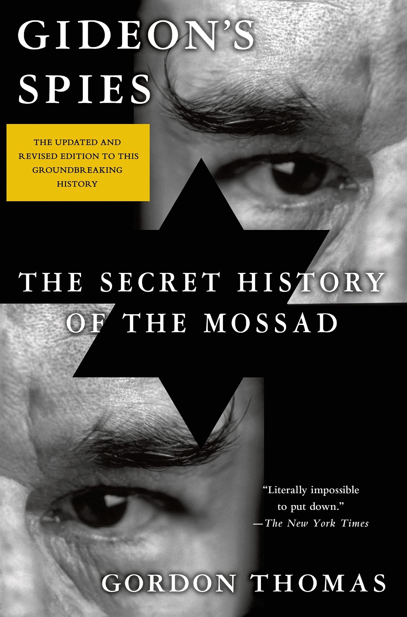 Gideon's Spies: The Secret History of the Mossad Politics & Society