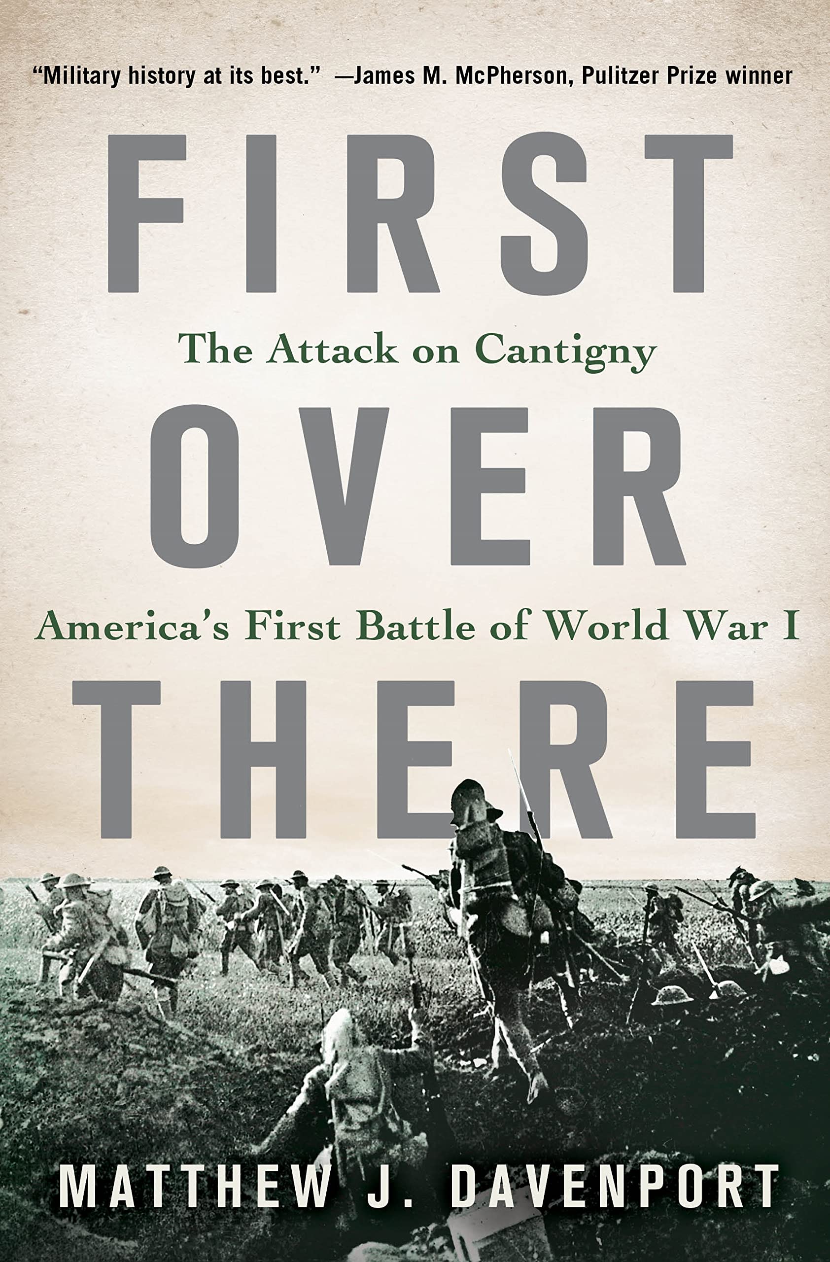 First Over There: The Attack on Cantigny, America's First Battle of World War I Film, Art & Culture