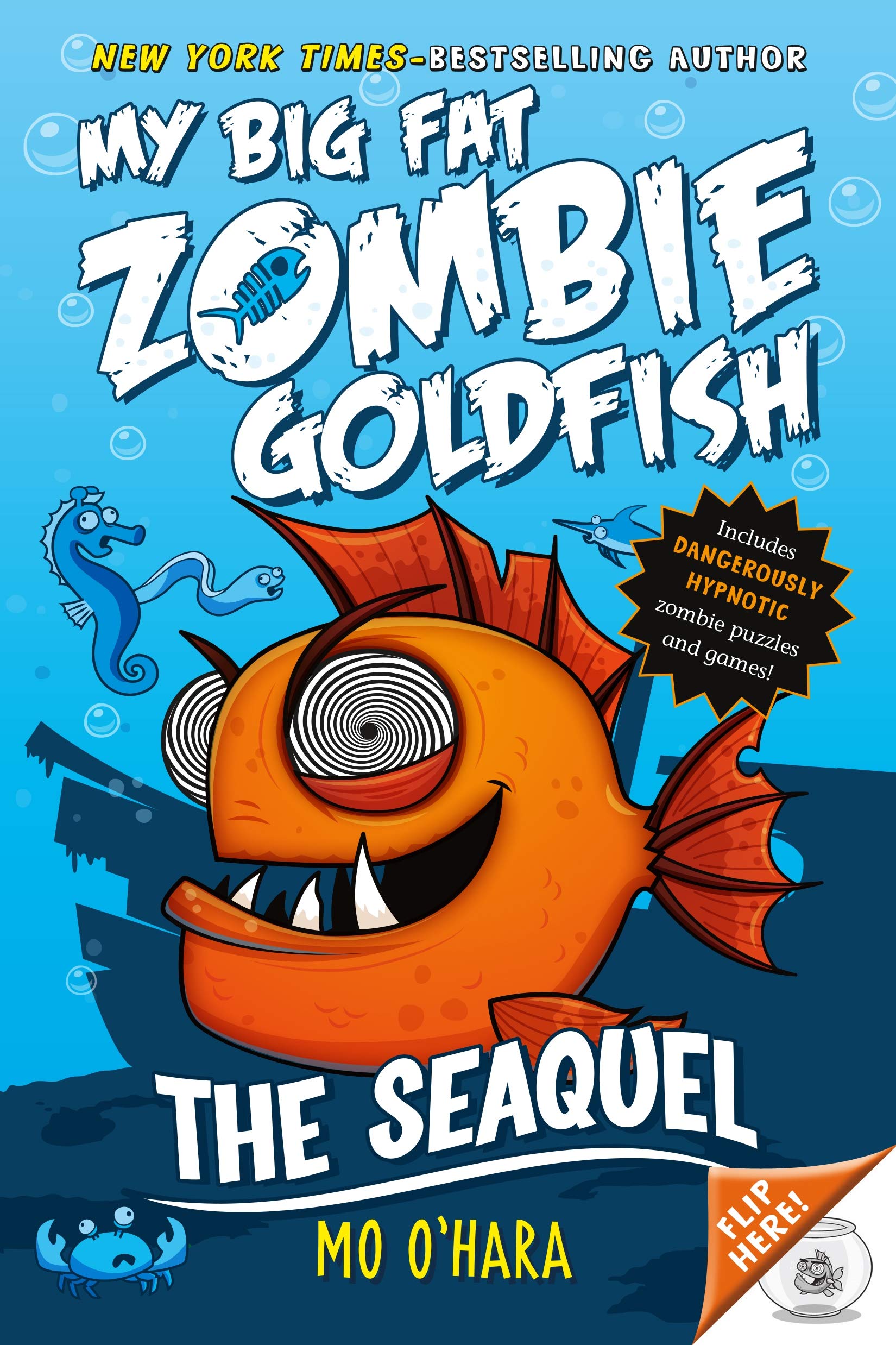 The Seaquel: My Big Fat Zombie Goldfish book