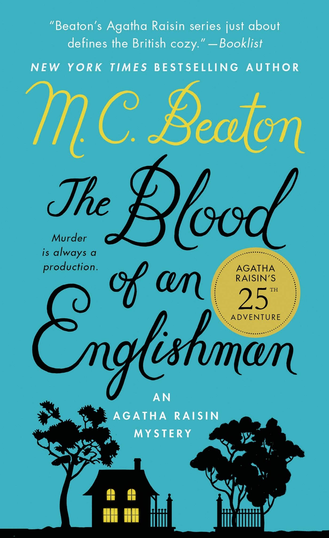 The Blood of an Englishman: An Agatha Raisin Mystery (Agatha Raisin Mysteries) Cosy Mystery & Humour