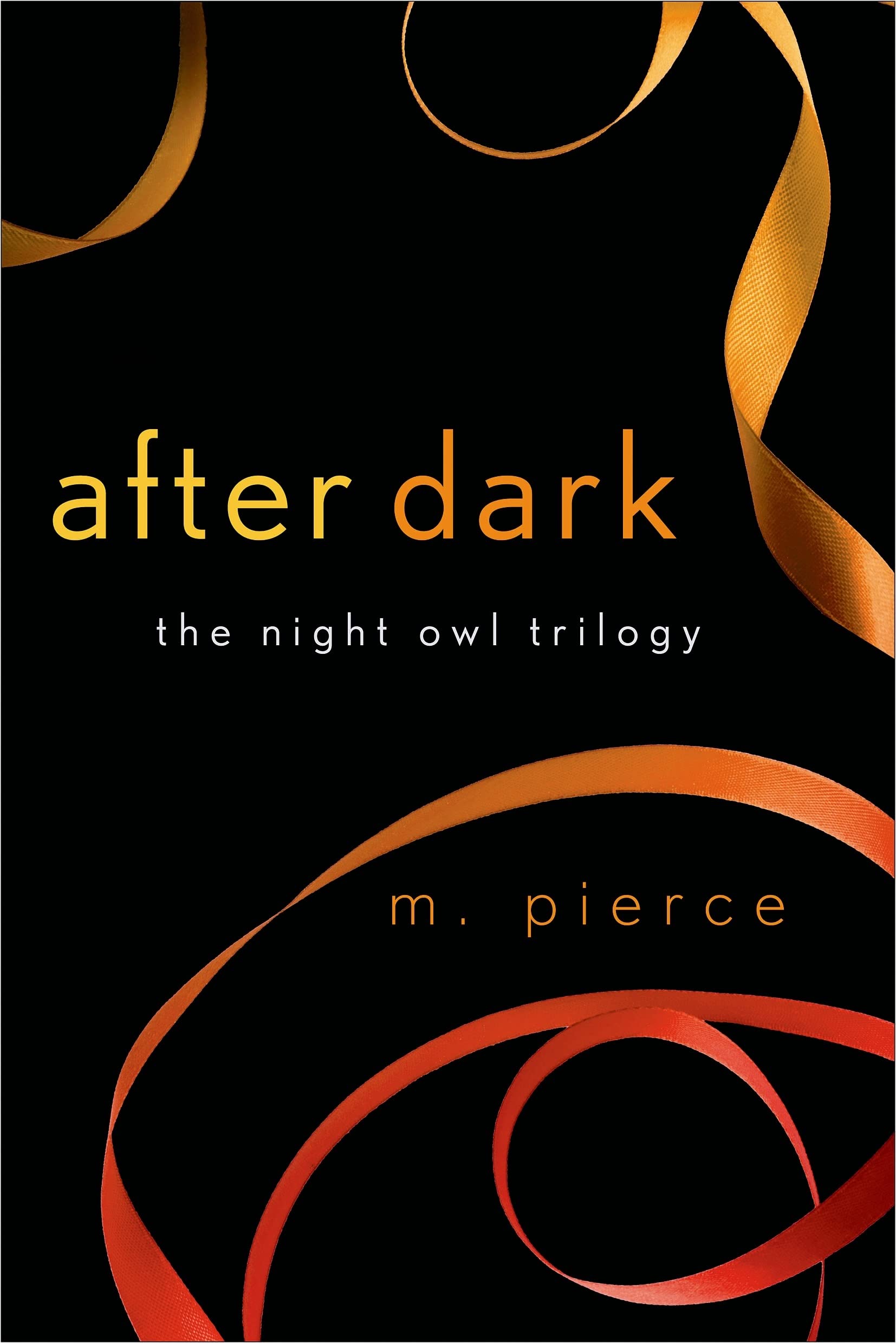 After Dark (The Night Owl Trilogy, Band 3) Contemporary literature