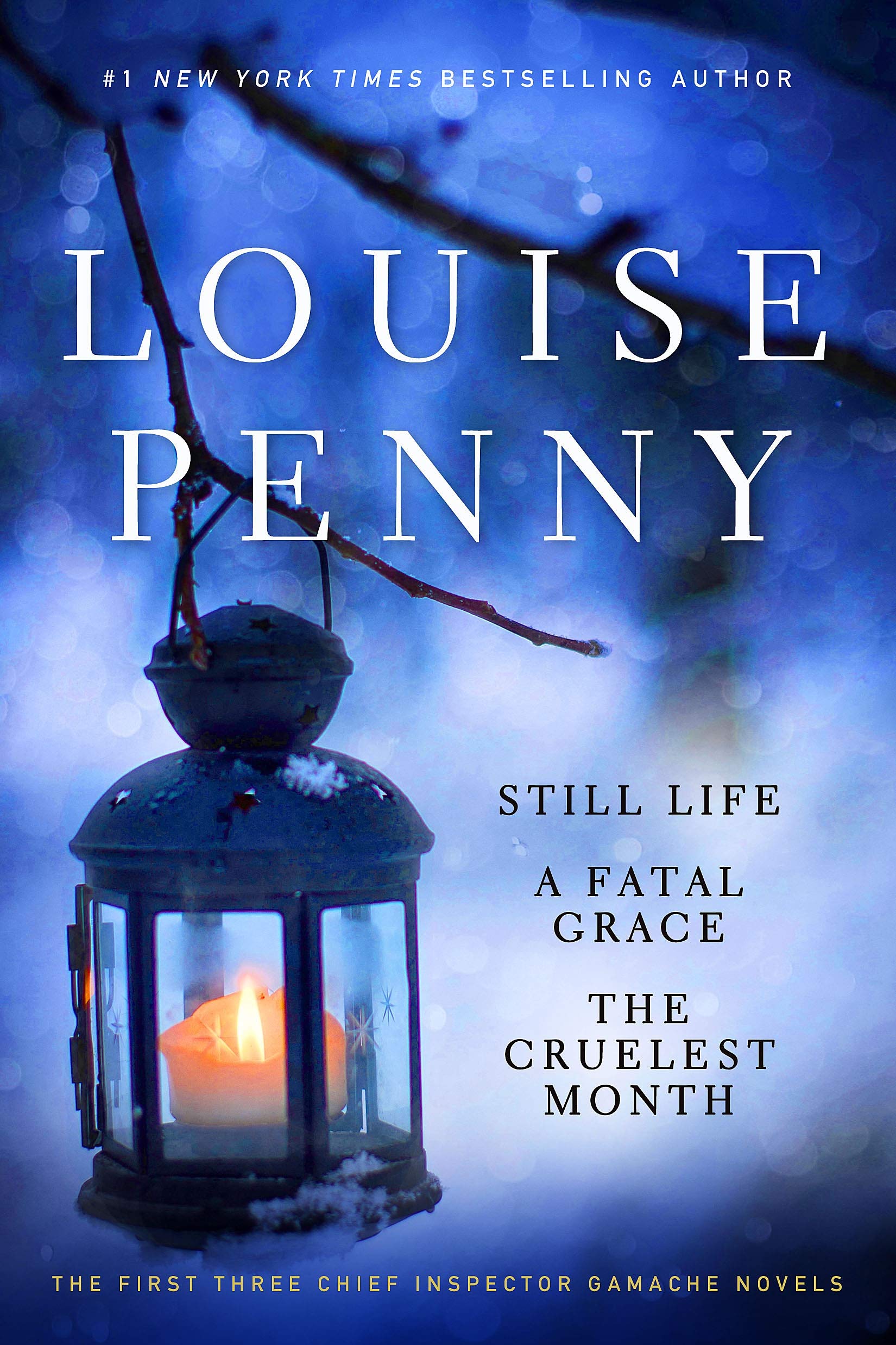Louise Penny: Still Life / Fatal Grace / the Cruelest Month (Chief Inspector Gamache) Detective & CSI