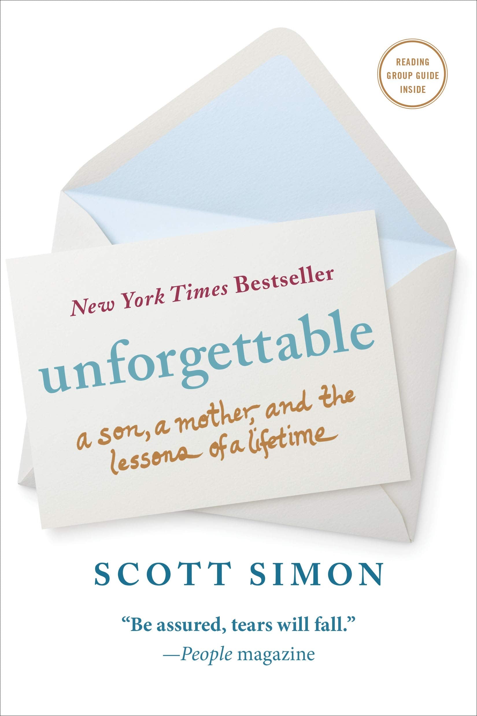 Unforgettable: A Son, a Mother, and the Lessons of a Lifetime book