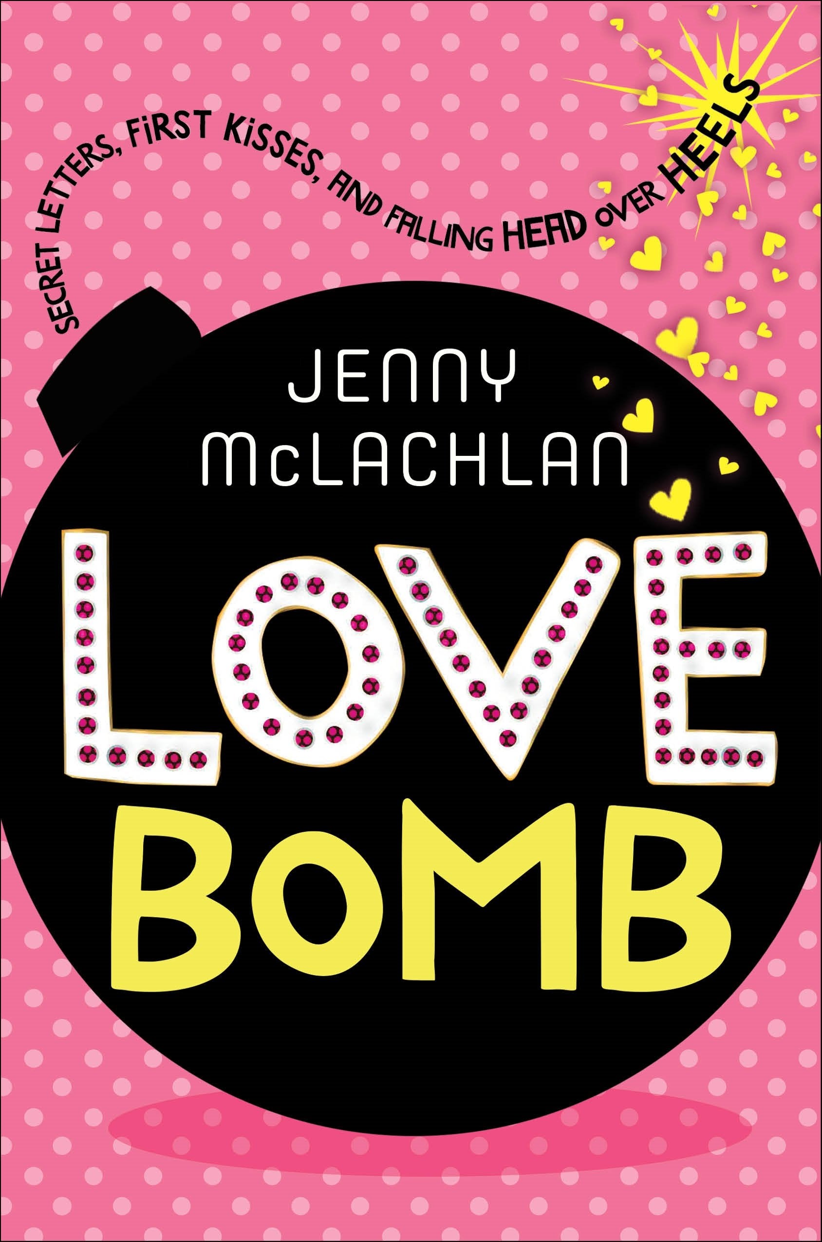 Love Bomb: Secret Letters, First Kisses, and Falling Head Over Heels (Ladybirds, 2) Fiction