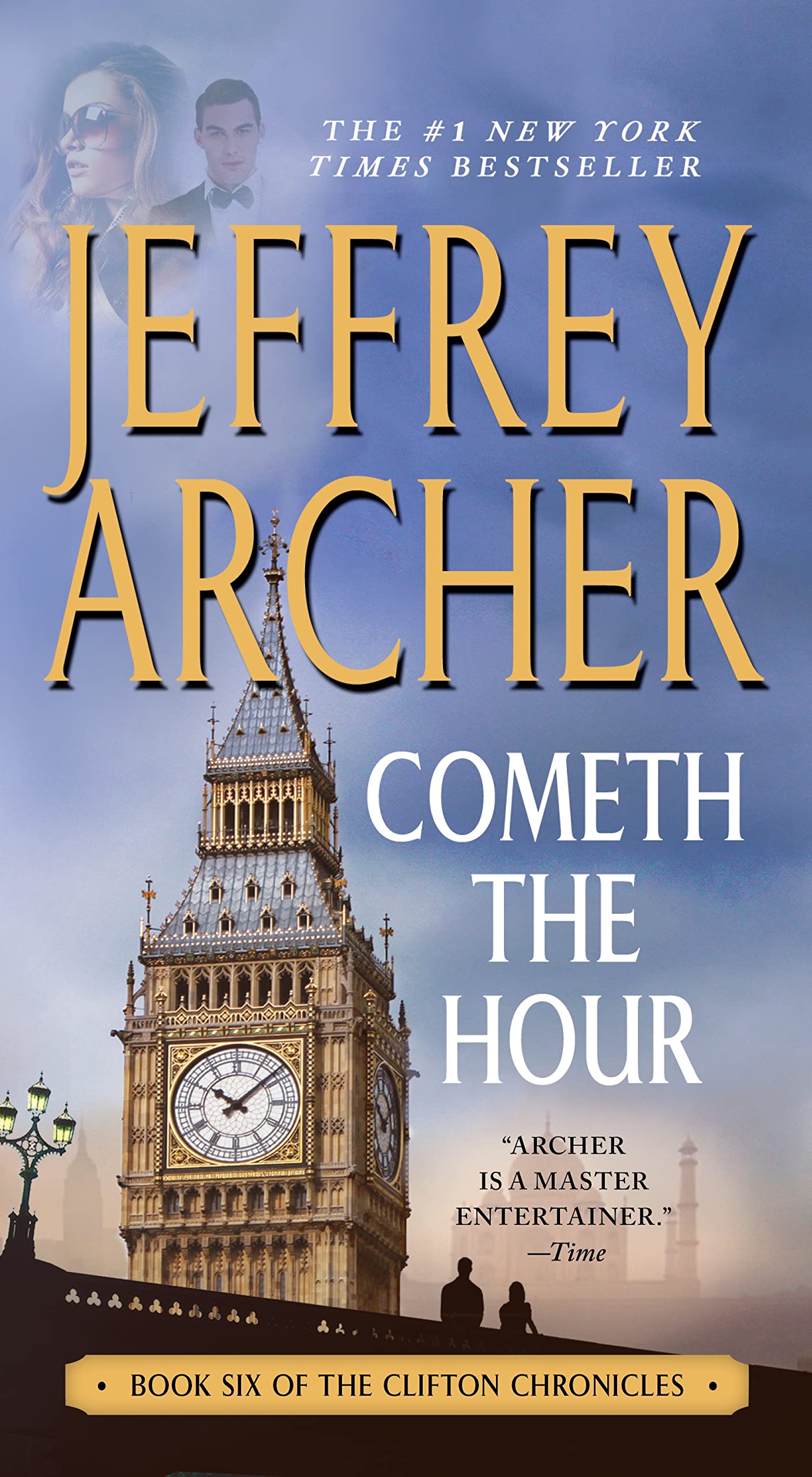 Cometh the Hour (The Clifton Chronicles, 6, Band 6) Contemporary literature