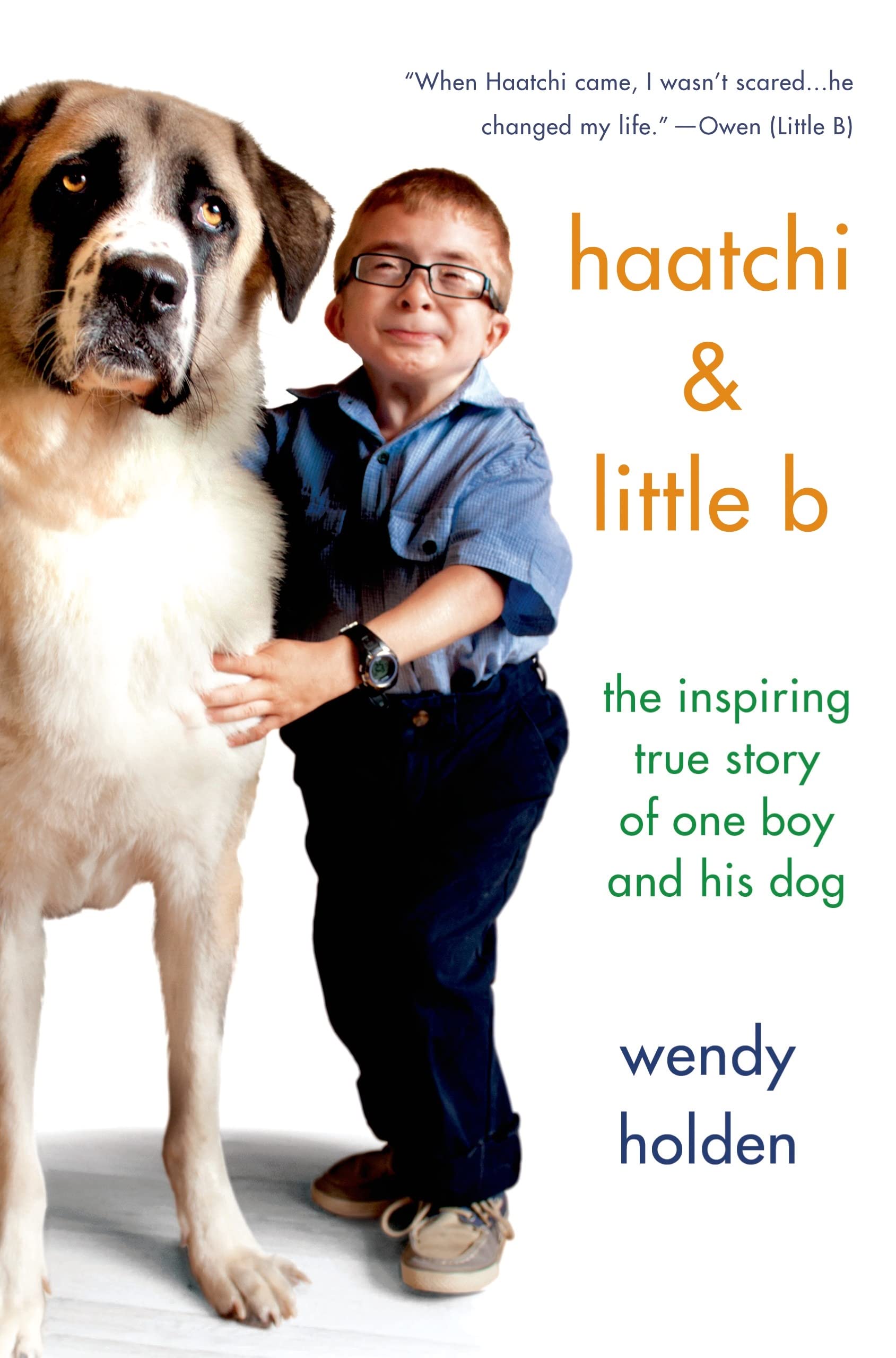 Haatchi & Little B: The Inspiring True Story of One Boy and His Dog Politics & Society