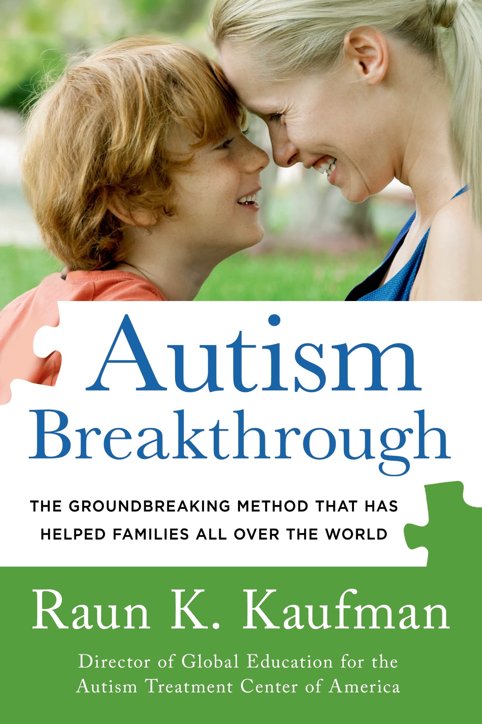 Autism Breakthrough: The Groundbreaking Method That Has Helped Families All Over the World Psychology