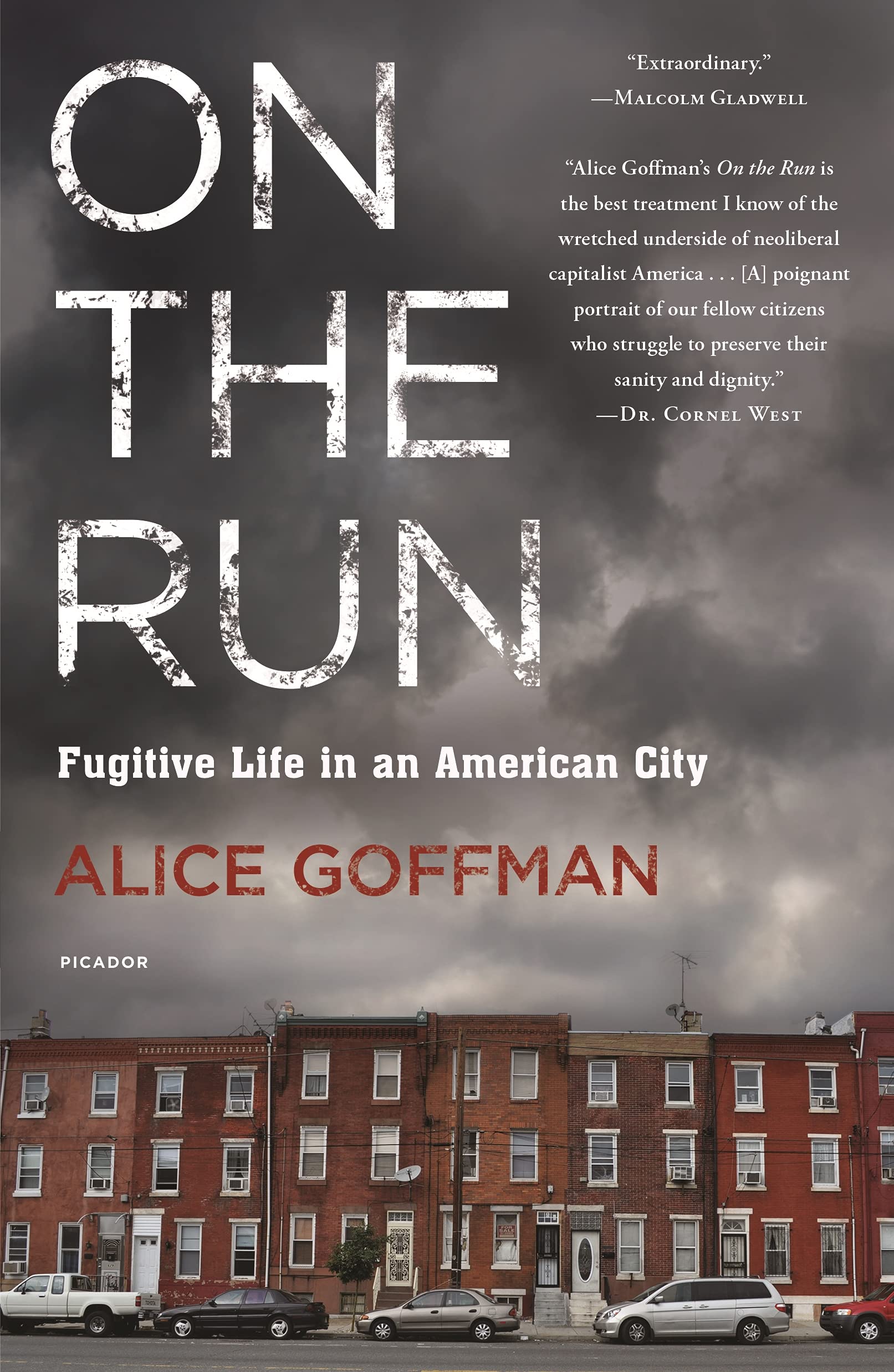 On the Run: Fugitive Life in an American City Law