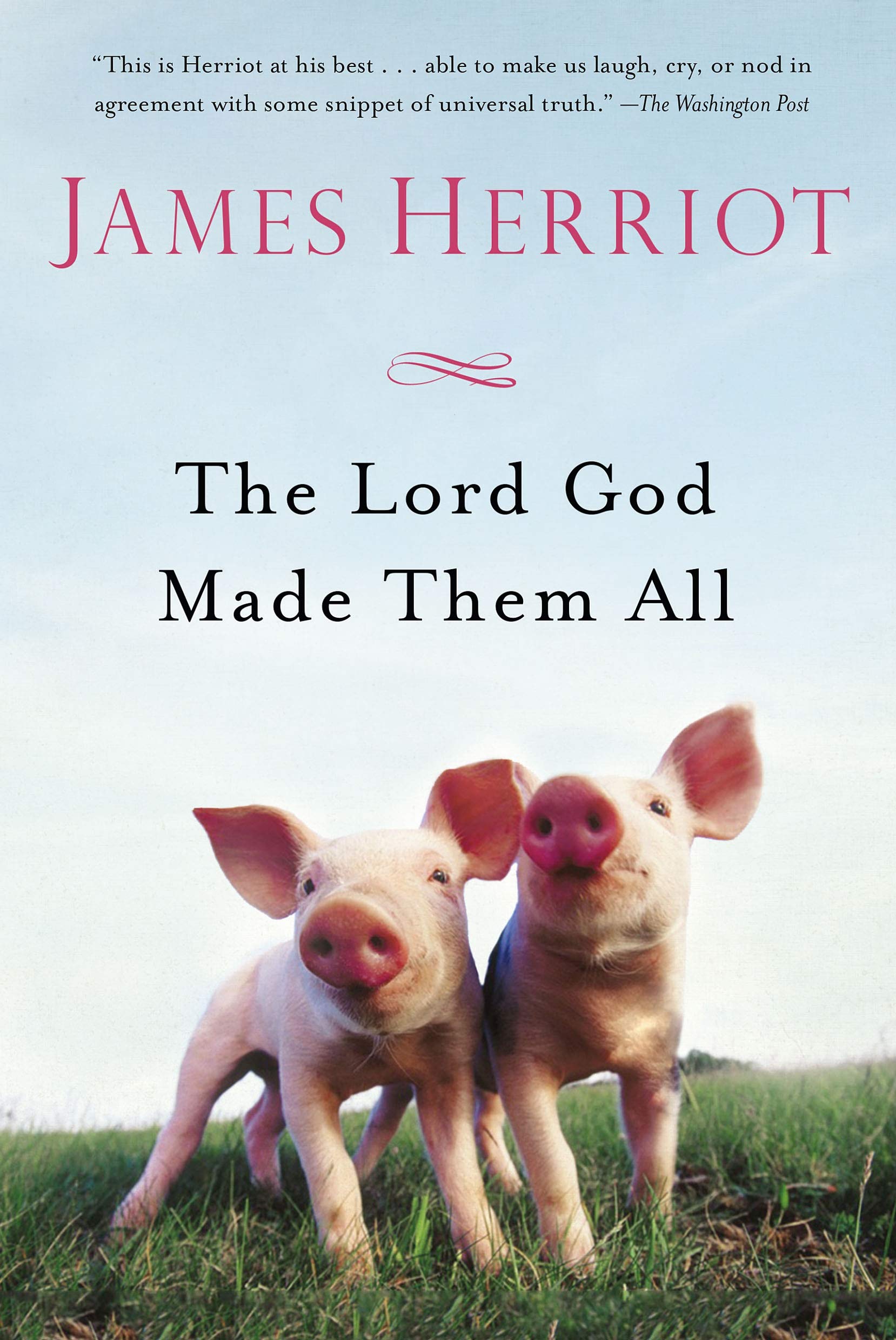 Lord God Made Them All (All Creatures Great and Small) Medicine