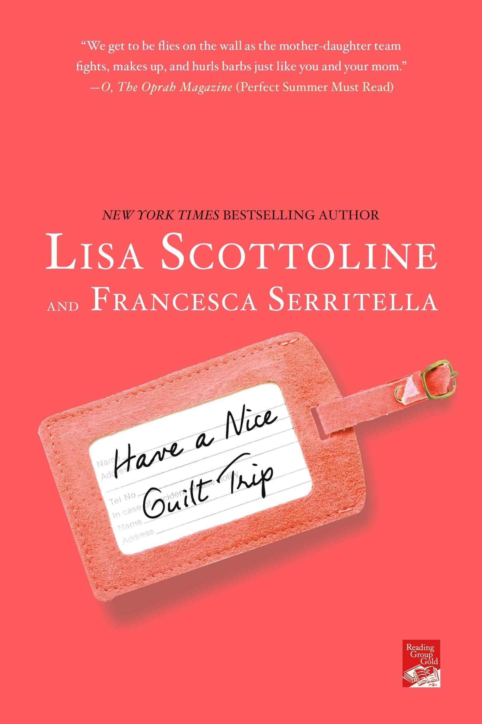 Scottoline, L: HAVE A NICE GUILT TRIP (Amazing Adventures of an Ordinary Woman) Essays & Short Stories
