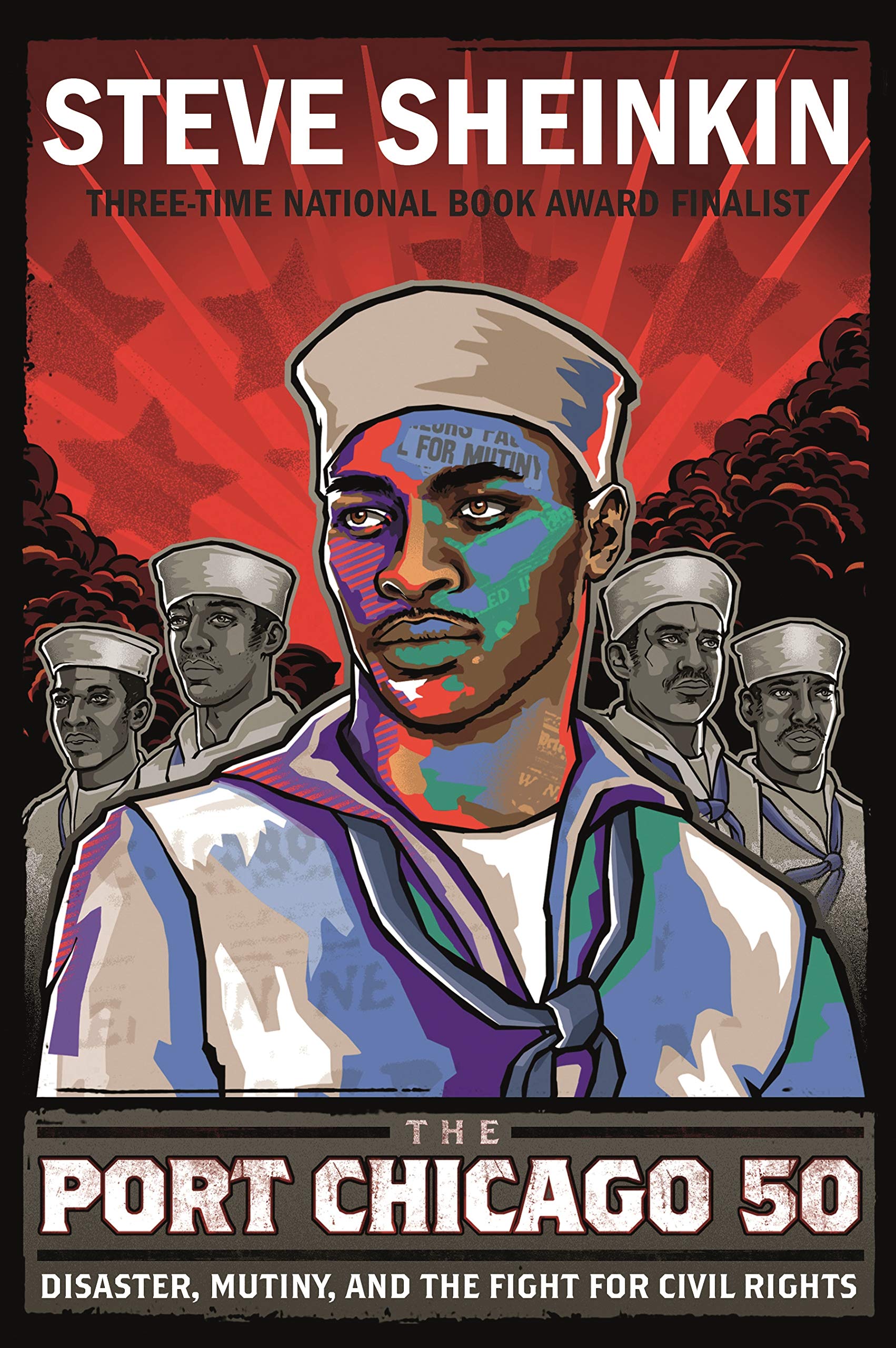 The Port Chicago 50: Disaster, Mutiny, and the Fight for Civil Rights Non-fiction