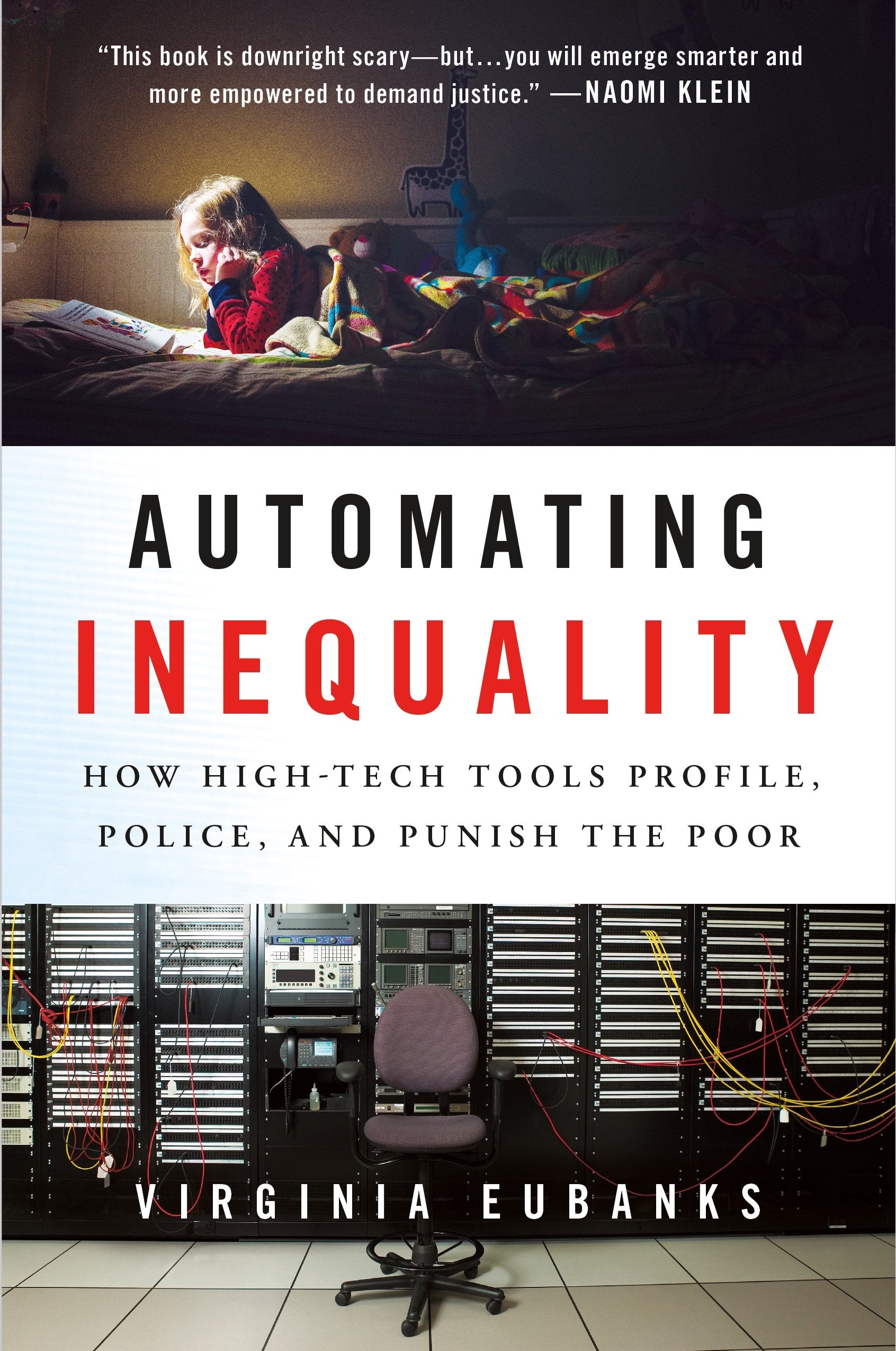 Automating Inequality: How High-tech Tools Profile, Police, and Punish the Poor Social Sciences