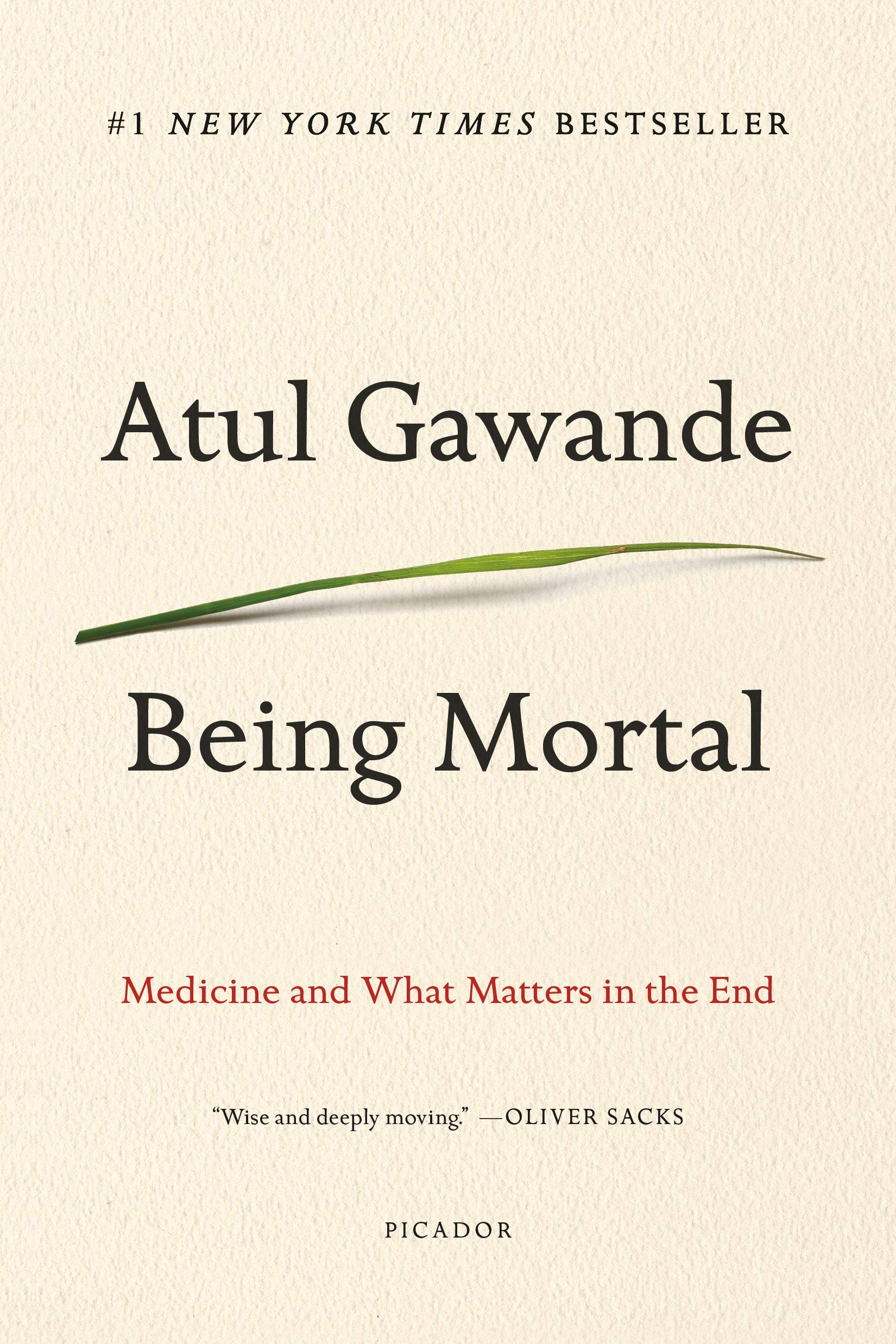 Being Mortal: Medicine and What Matters in the End Medicine