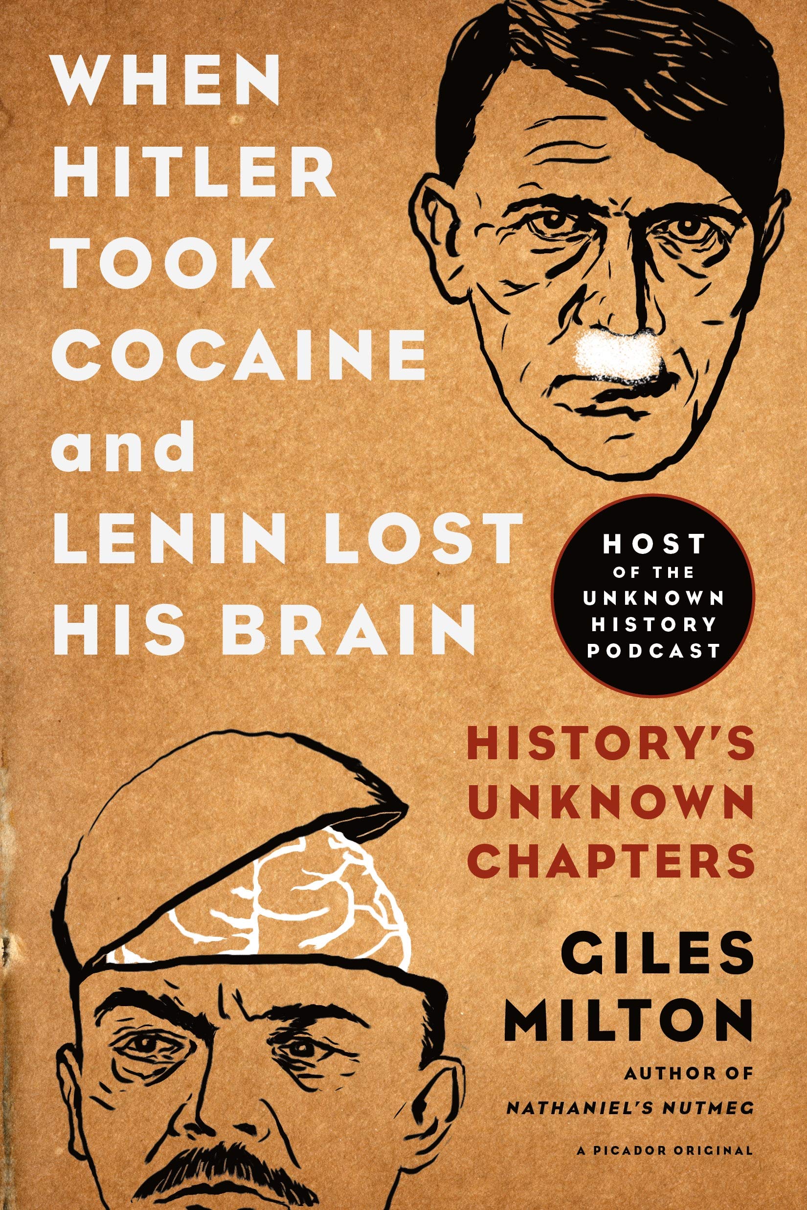 When Hitler Took Cocaine and Lenin Lost His Brain General education