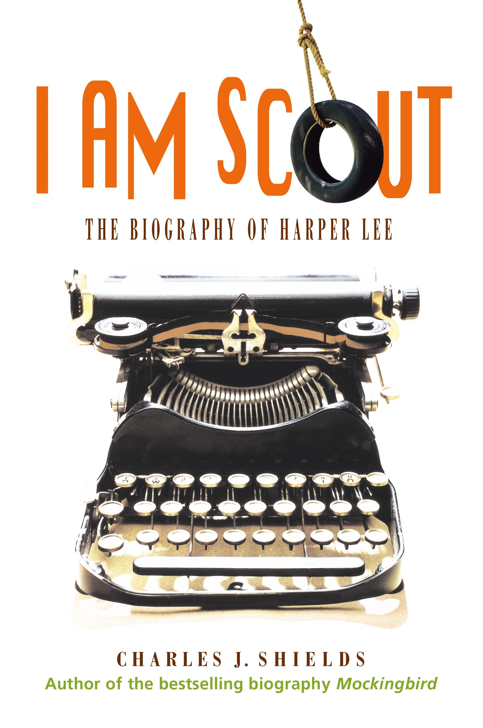I Am Scout: The Biography of Harper Lee Non-fiction