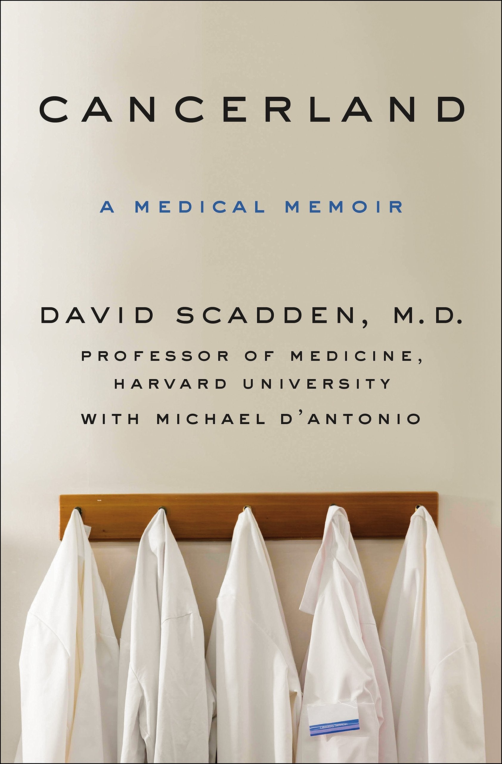 Cancerland: A Medical Memoir Medicine