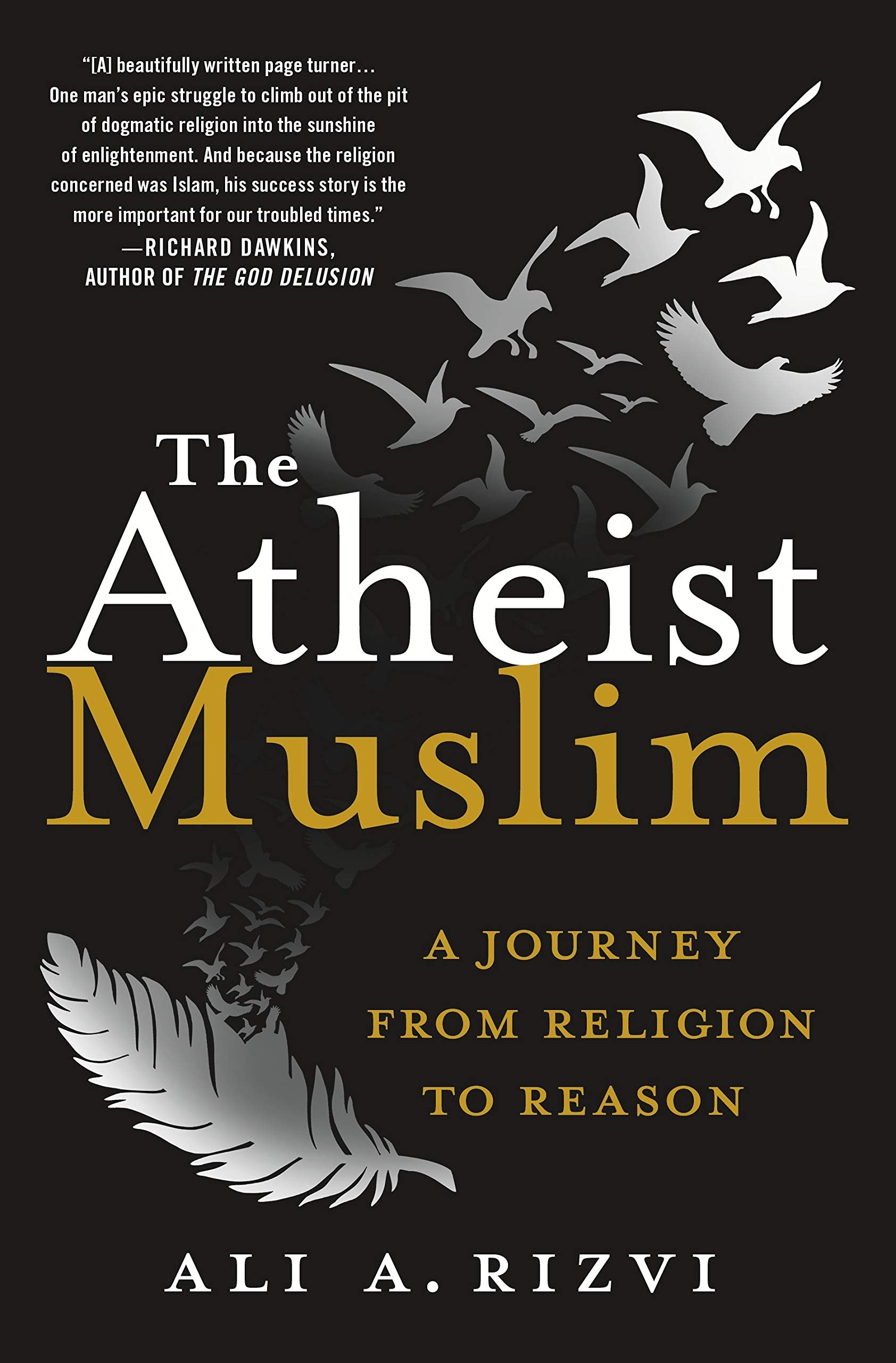 The Atheist Muslim: A Journey from Religion to Reason book