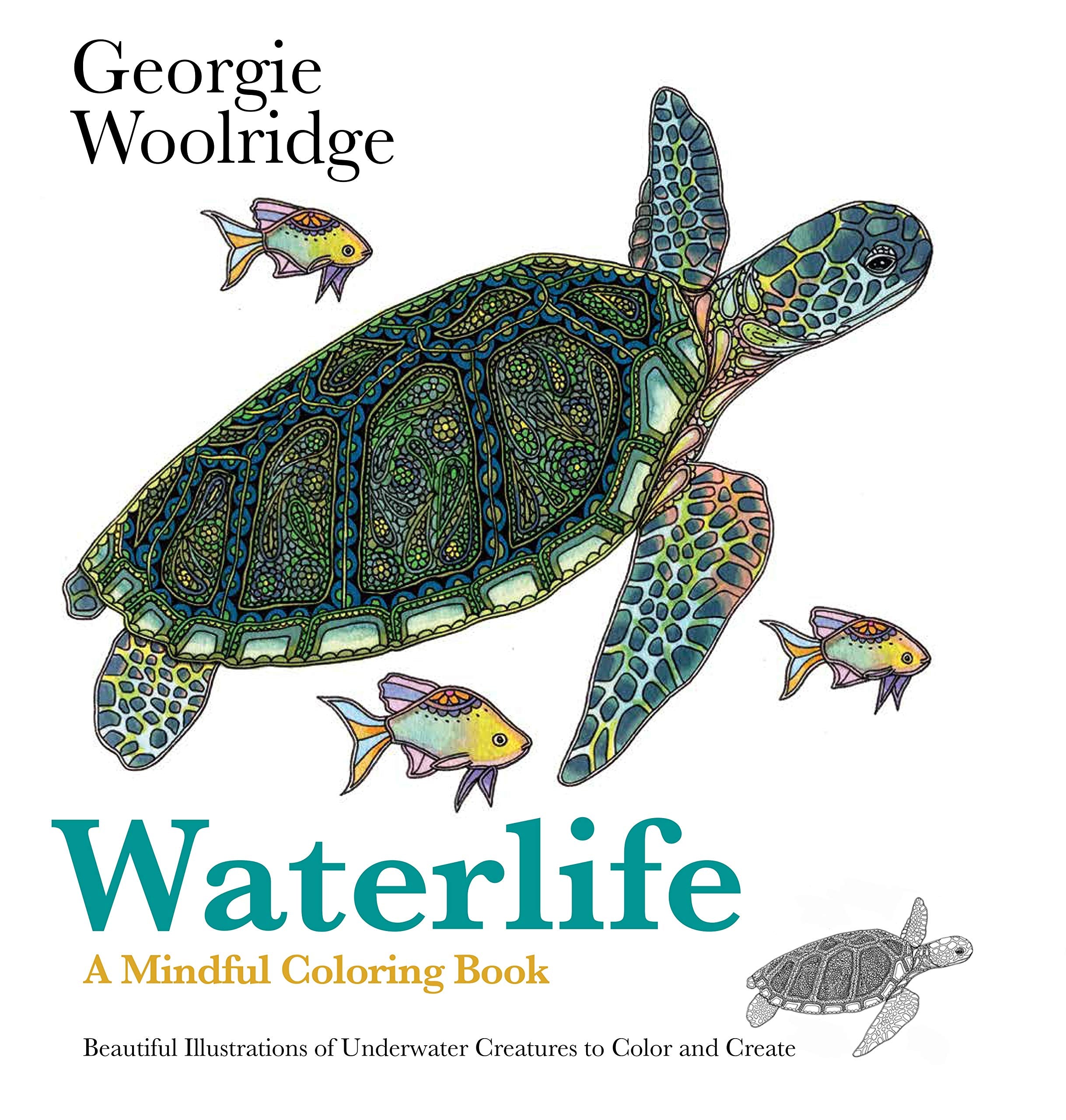 Waterlife: A Mindful Coloring Book: A Mindful Coloring Book Containing Astounding Illustrations from Beneath the Waves Social Sciences