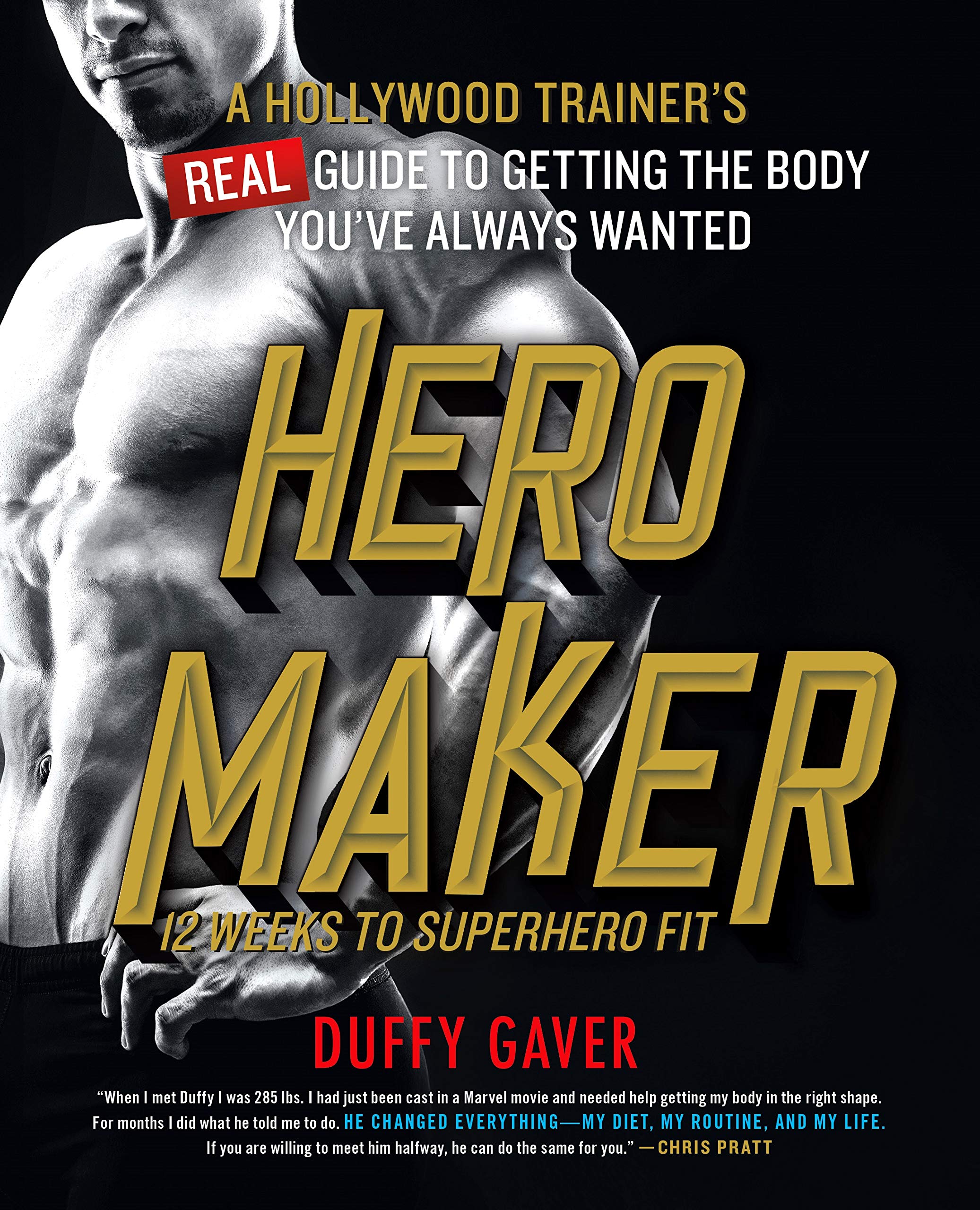 Hero Maker: 12 Weeks to Superhero Fit Health, Nutrition & Fitness