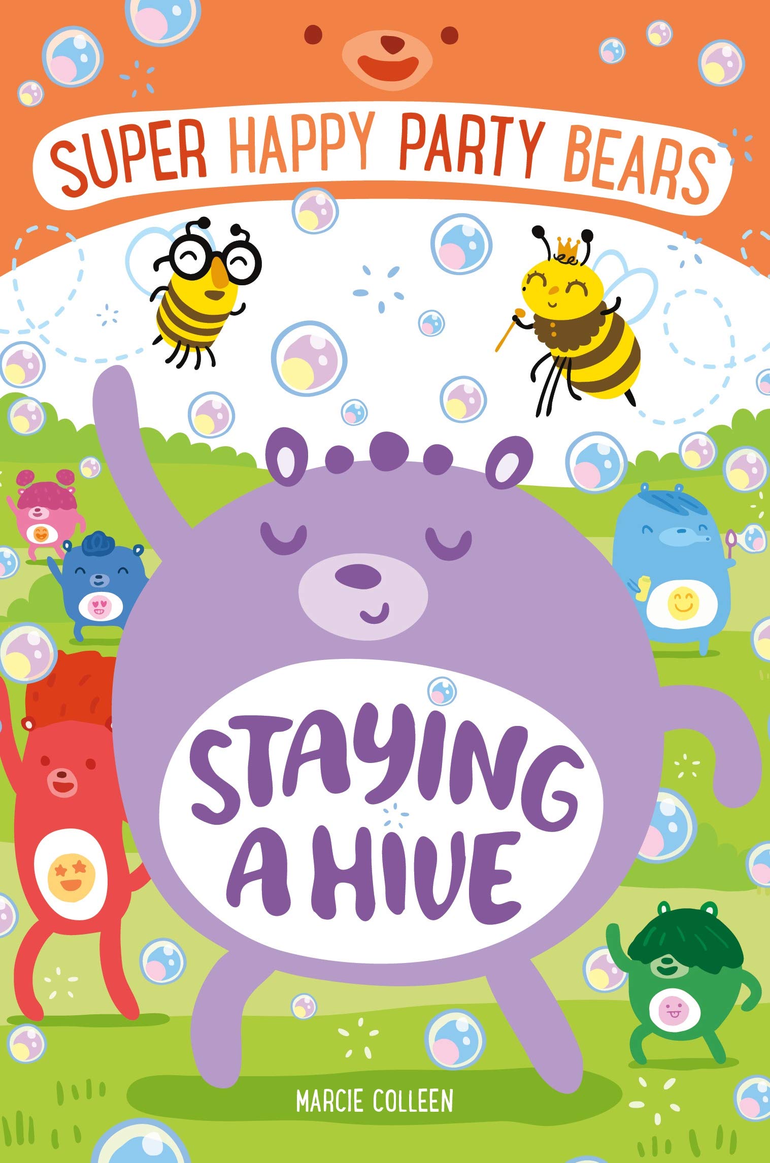 Super Happy Party Bears: Staying a Hive: Super Happy Party Bears 3 Novels & Short Stories