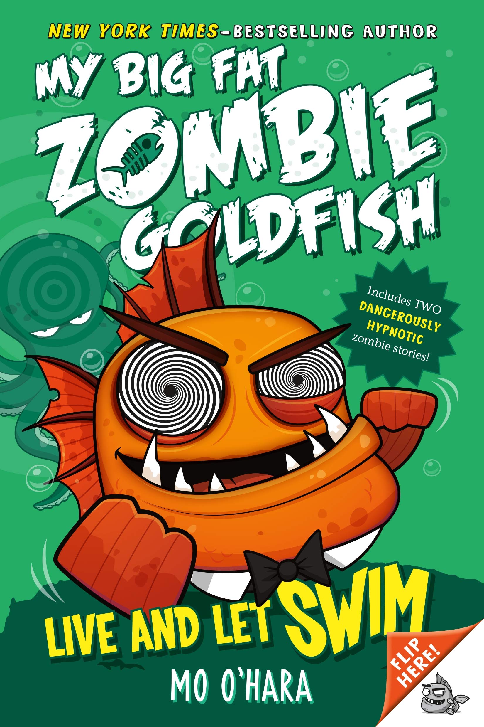 Live and Let Swim: My Big Fat Zombie Goldfish book