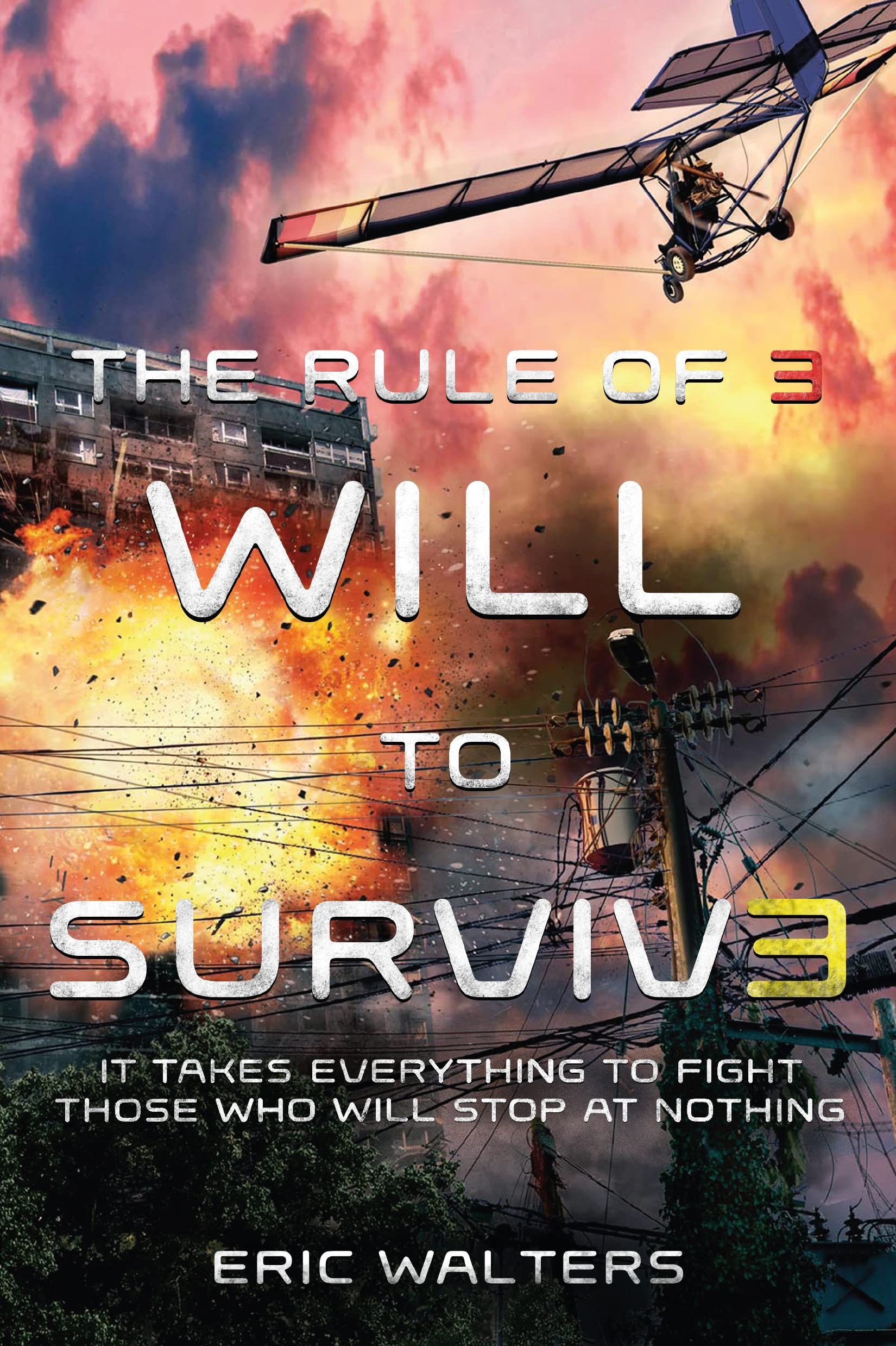 The Rule of Three: Will to Survive (The Rule of Three, 3) Fiction