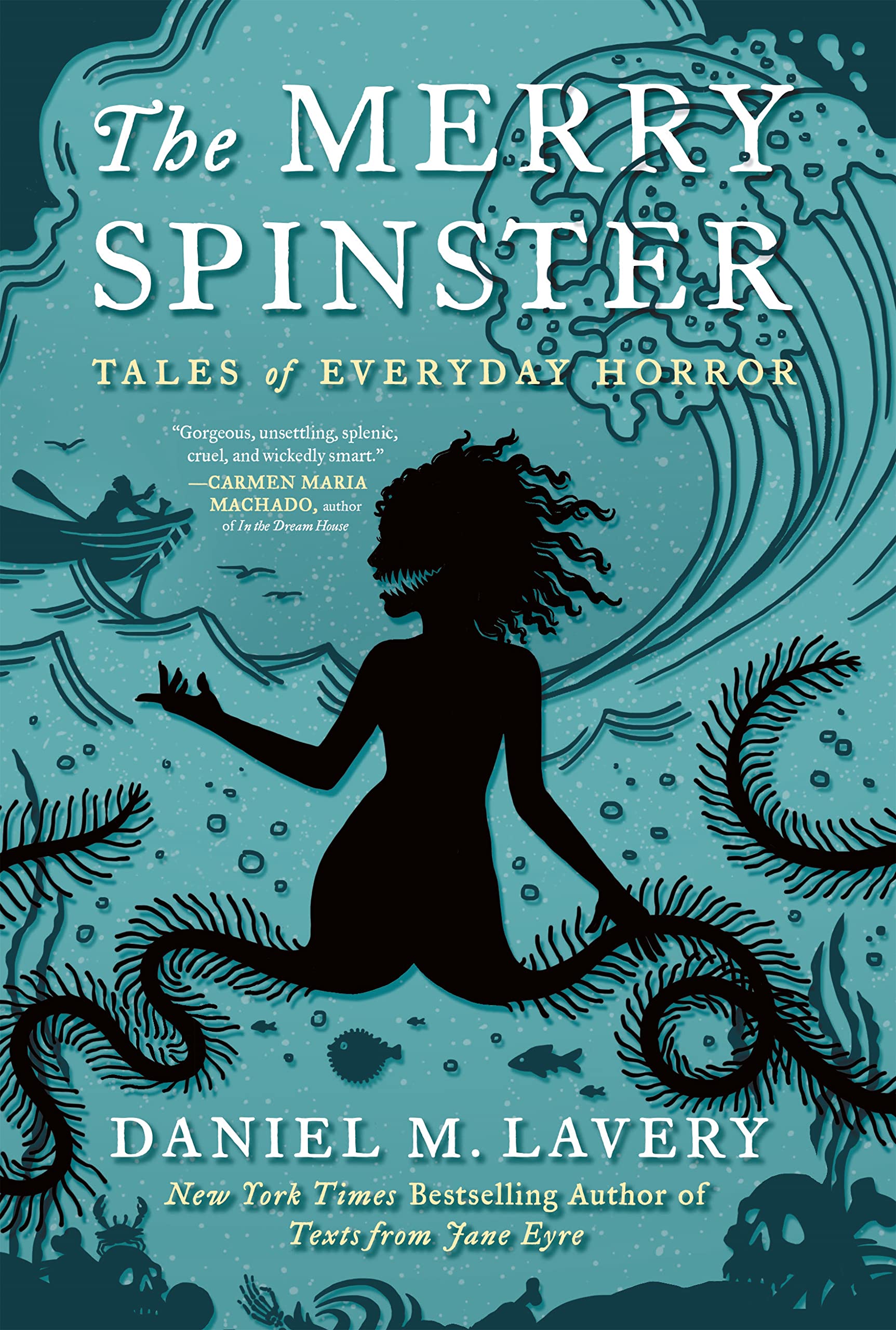 The Merry Spinster: Tales of Everyday Horror Contemporary literature