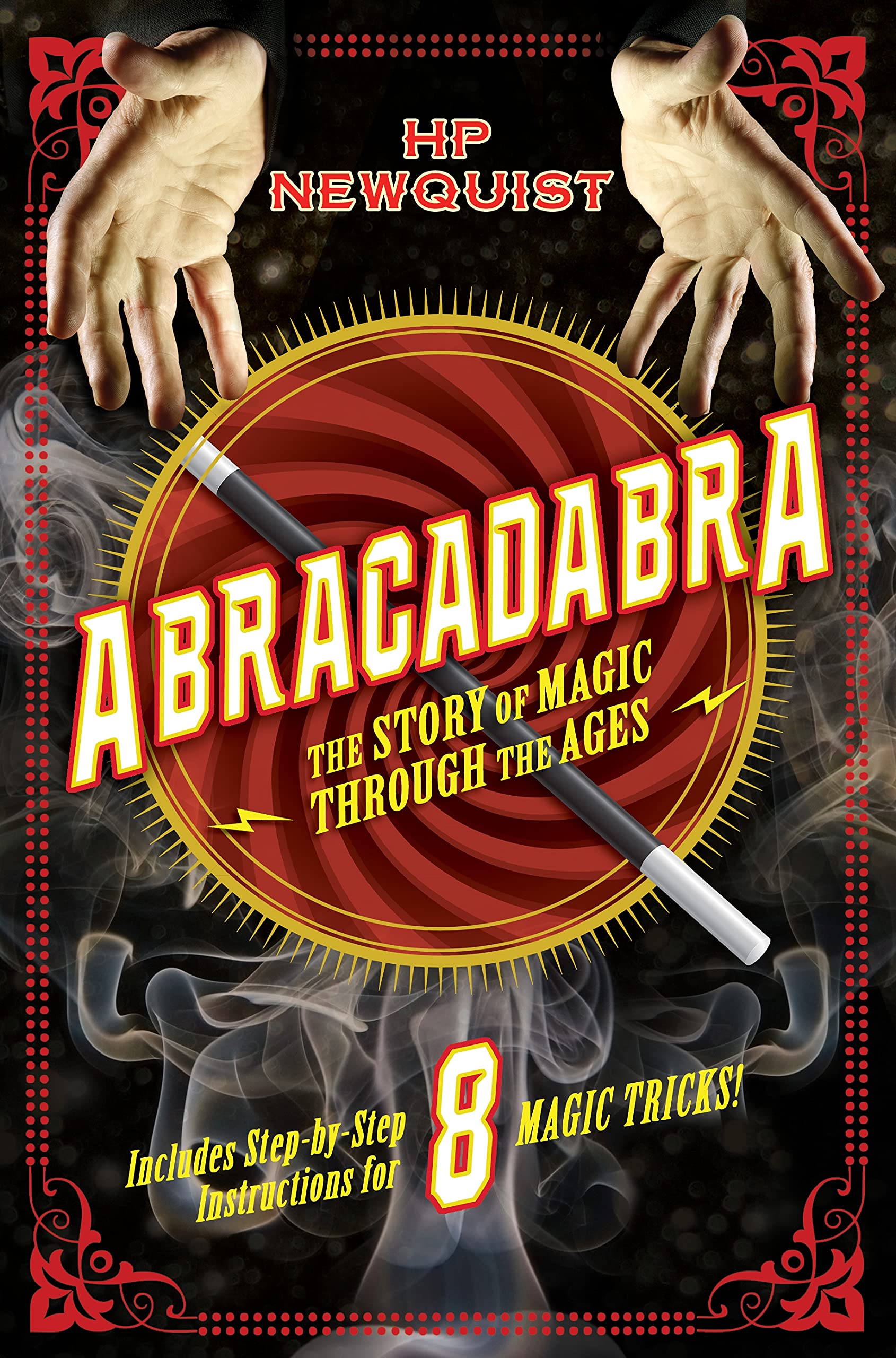 Abracadabra: The Story of Magic Through the Ages Non-fiction