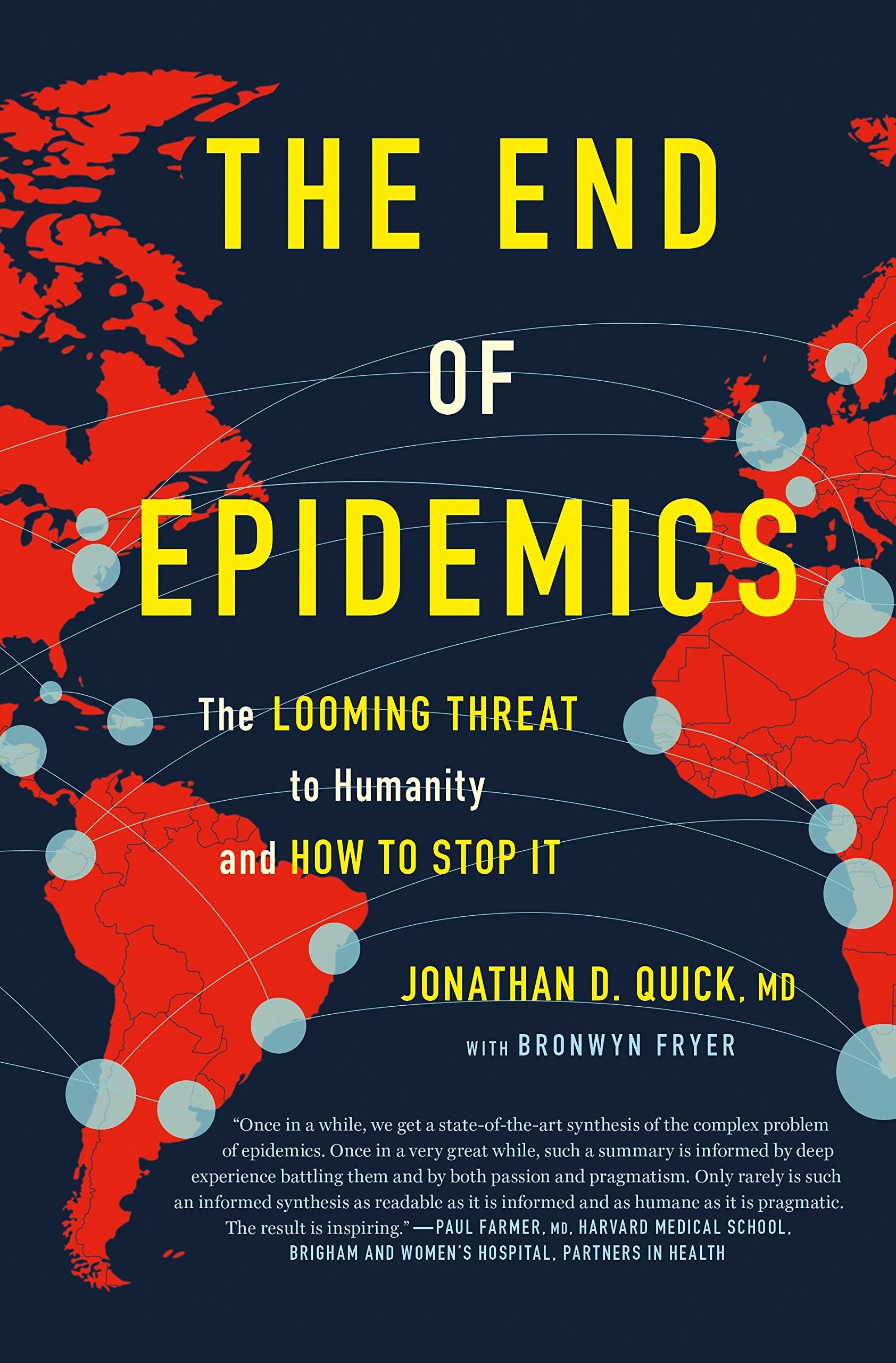 The End of Epidemics: The Looming Threat to Humanity and How to Stop It book