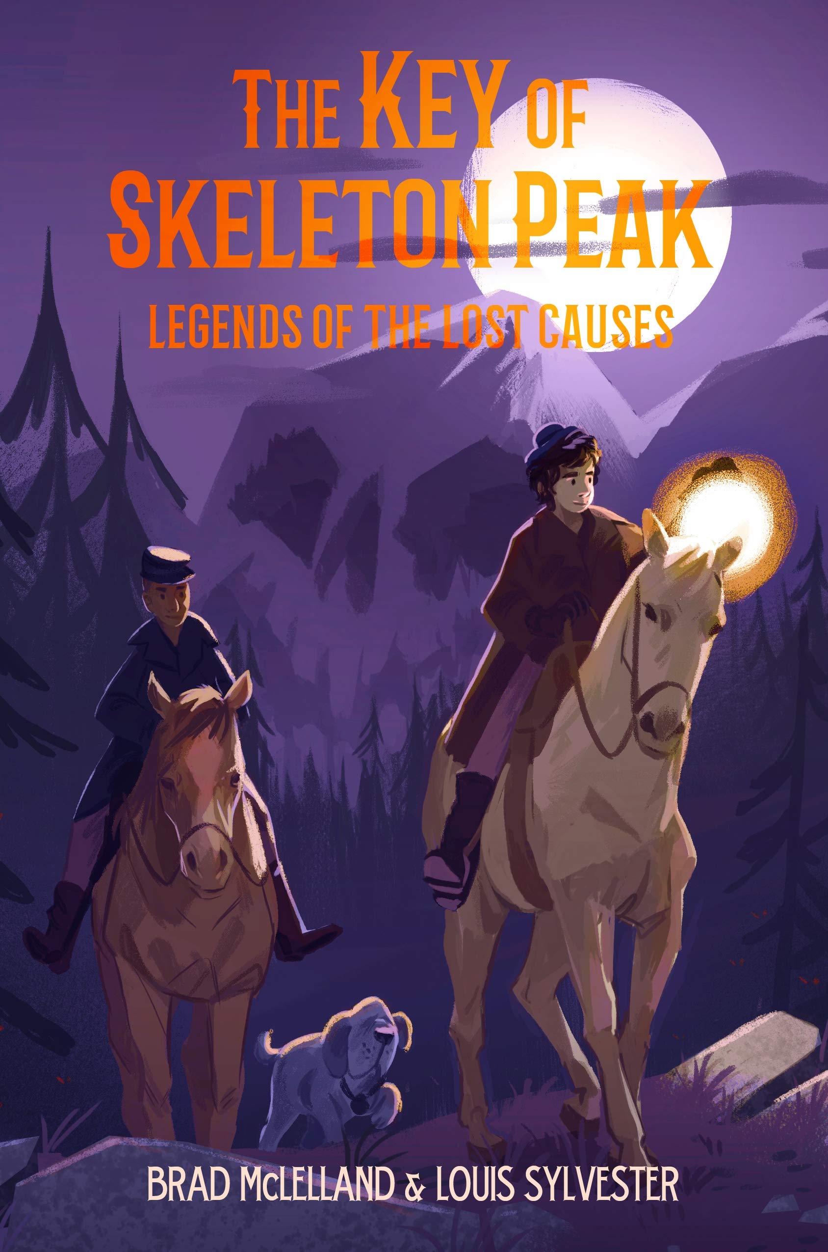 The Key of Skeleton Peak: Legends of the Lost Causes (Legends of the Lost Causes, 3, Band 3) Fairy Tales & Legends