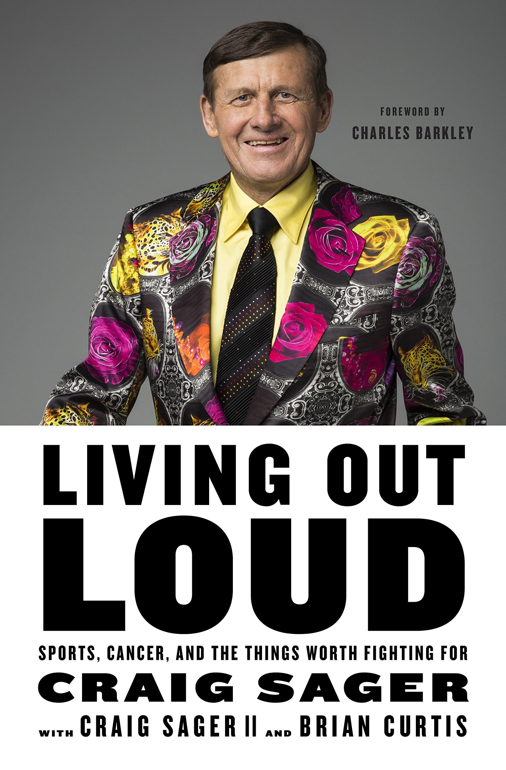 LIVING OUT LOUD: Sports, Cancer, and the Things Worth Fighting for Memories