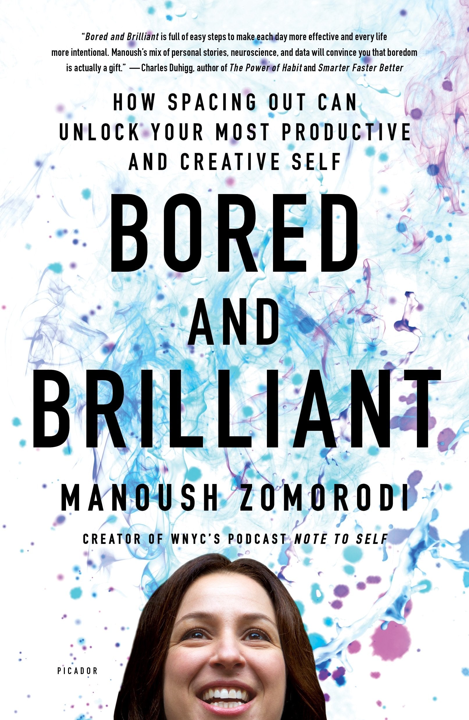 Bored and Brilliant: How Spacing Out Can Unlock Your Most Productive and Creative Self book
