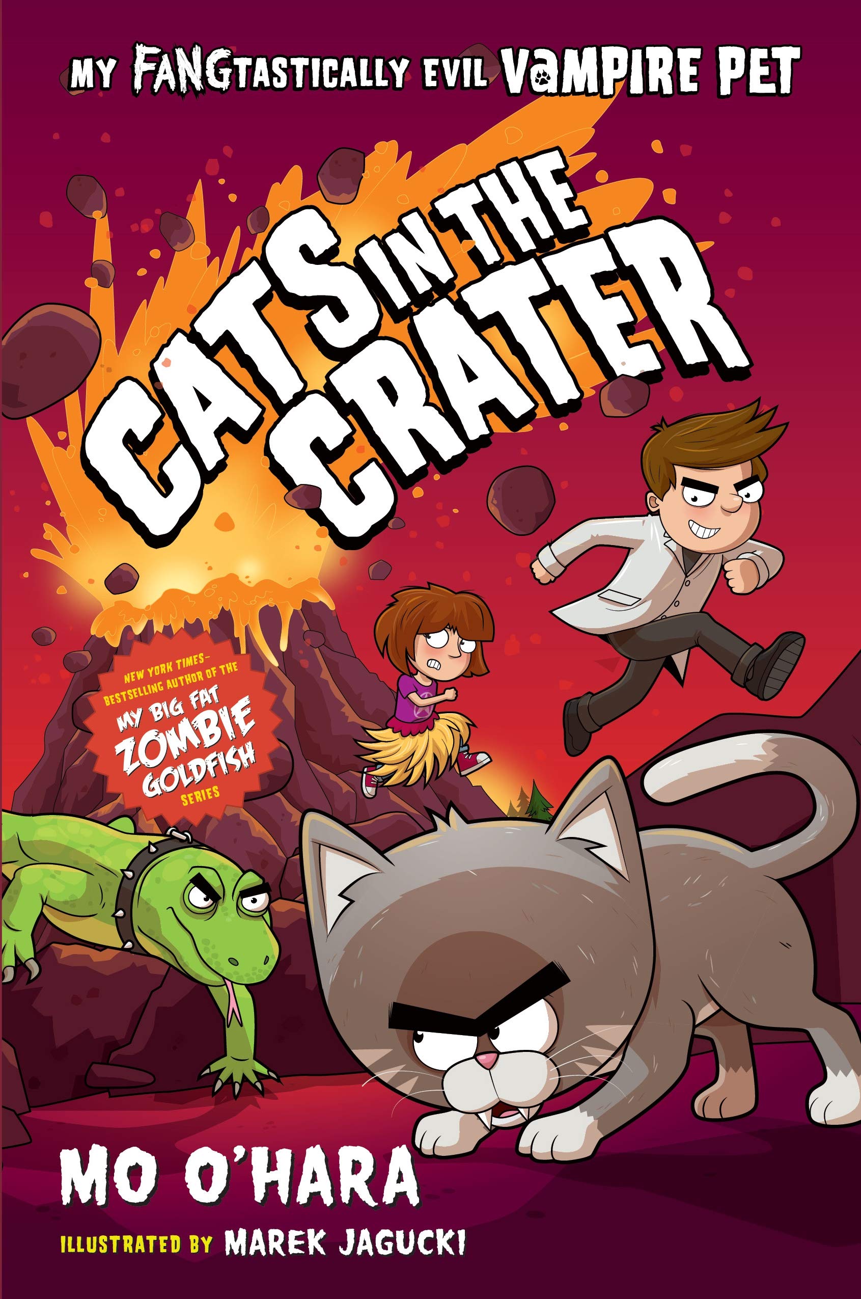 Cats in the Crater: My FANGtastically Evil Vampire Pet Novels & Short Stories