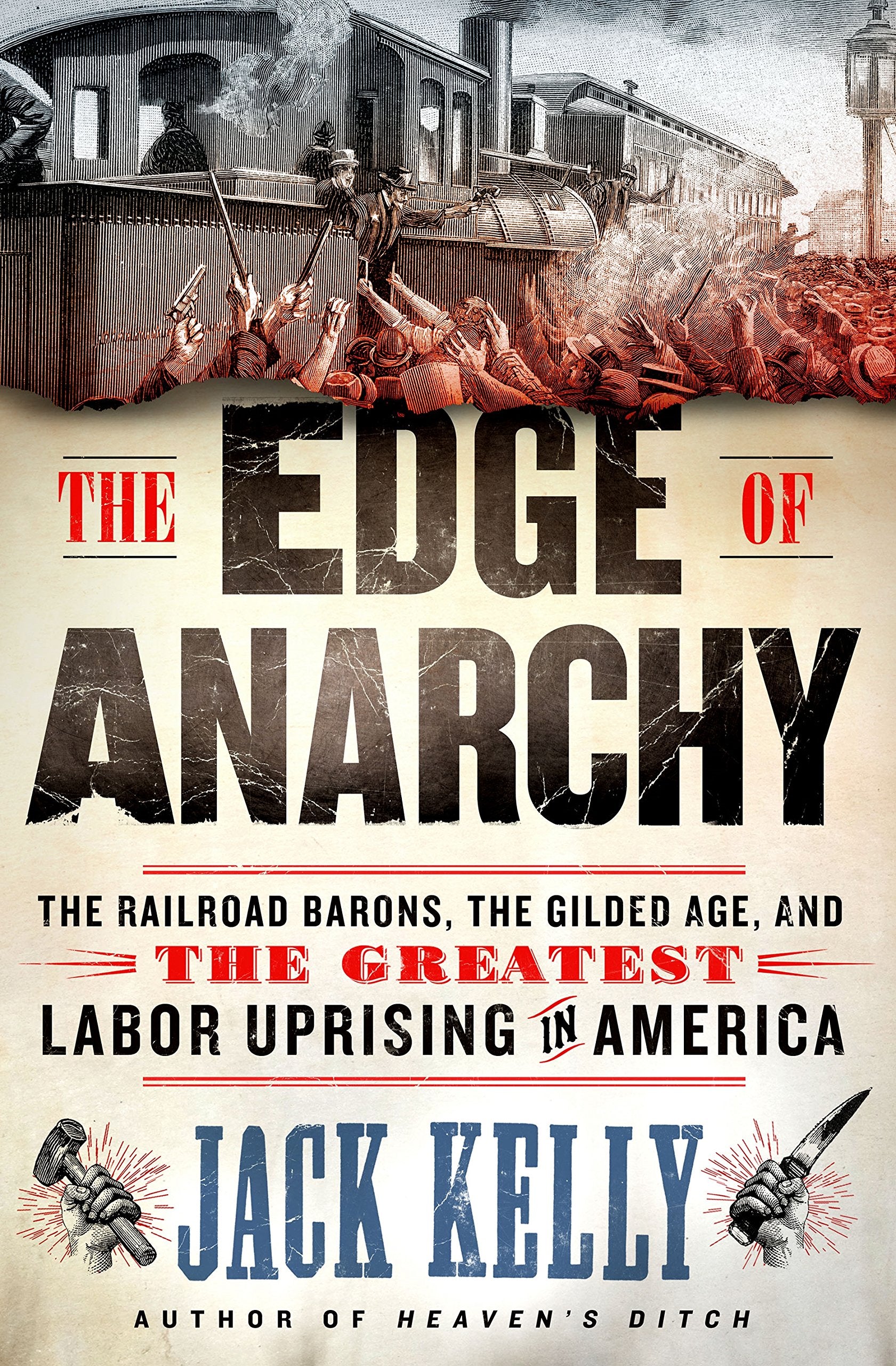 The Edge of Anarchy: The Railroad Barons, the Gilded Age, and the Greatest Labor Uprising in America Film, Art & Culture