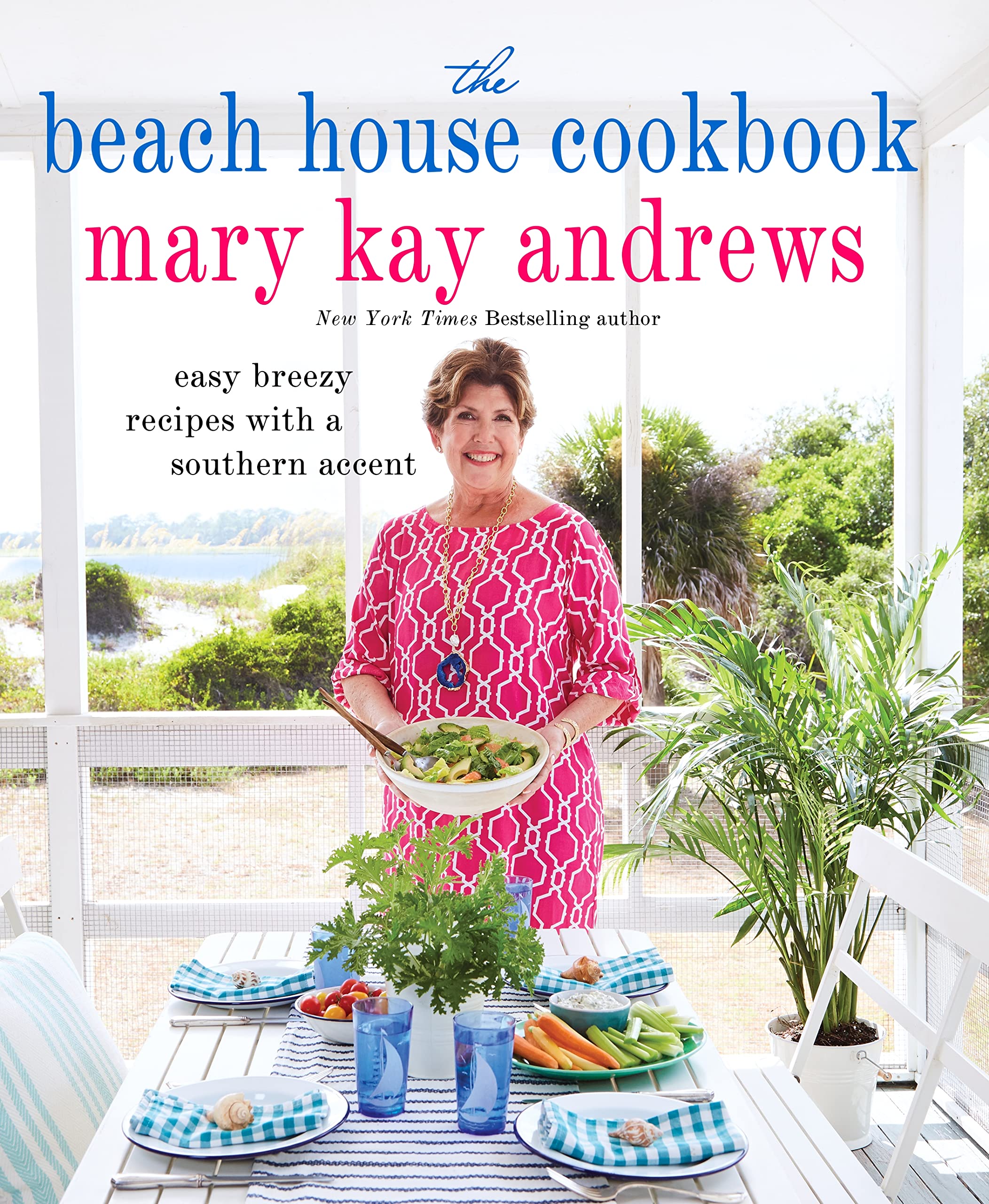 The Beach House Cookbook Cooking & Enjoying