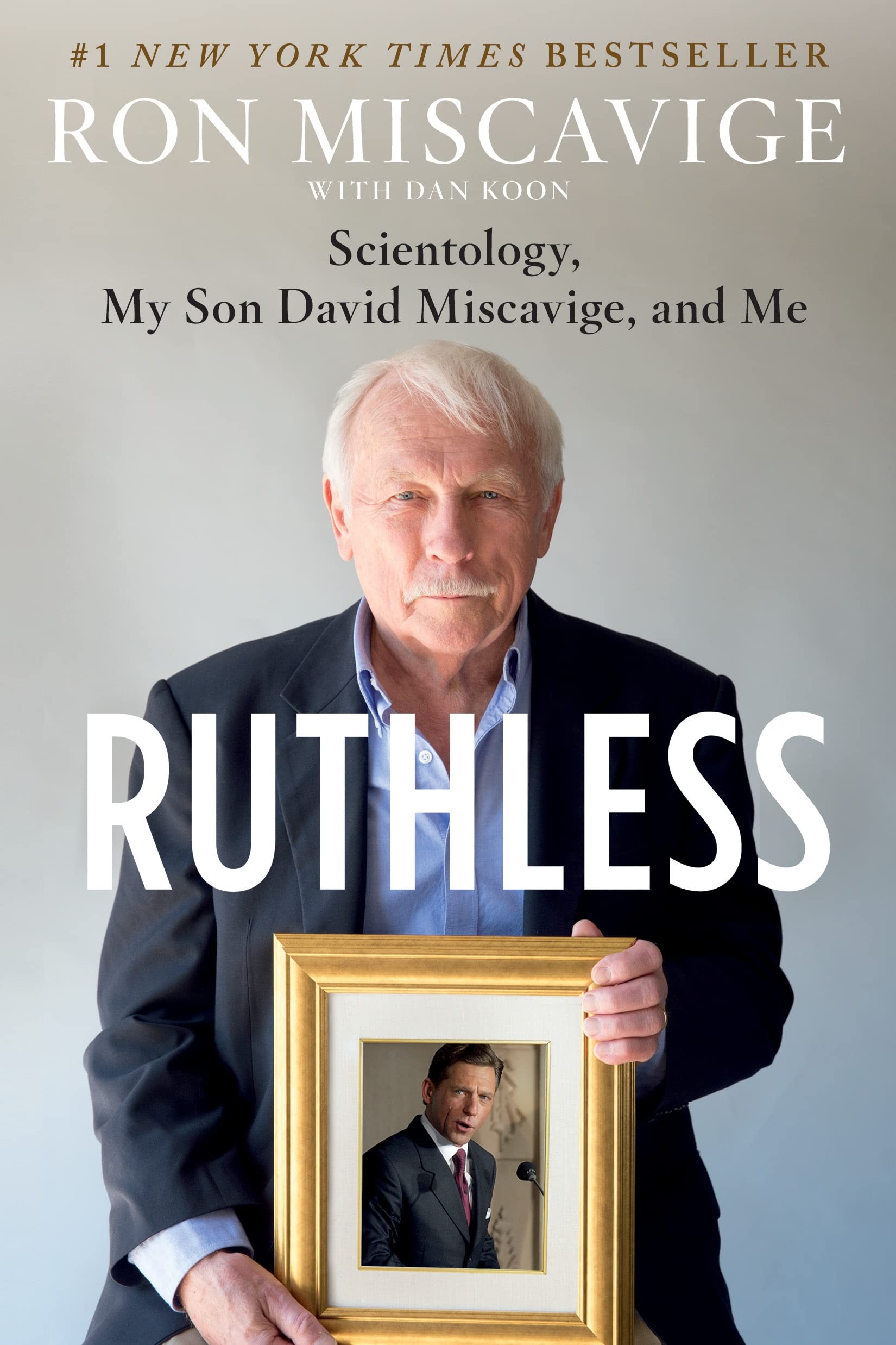 Ruthless: Scientology, My Son David Miscavige, and Me Law