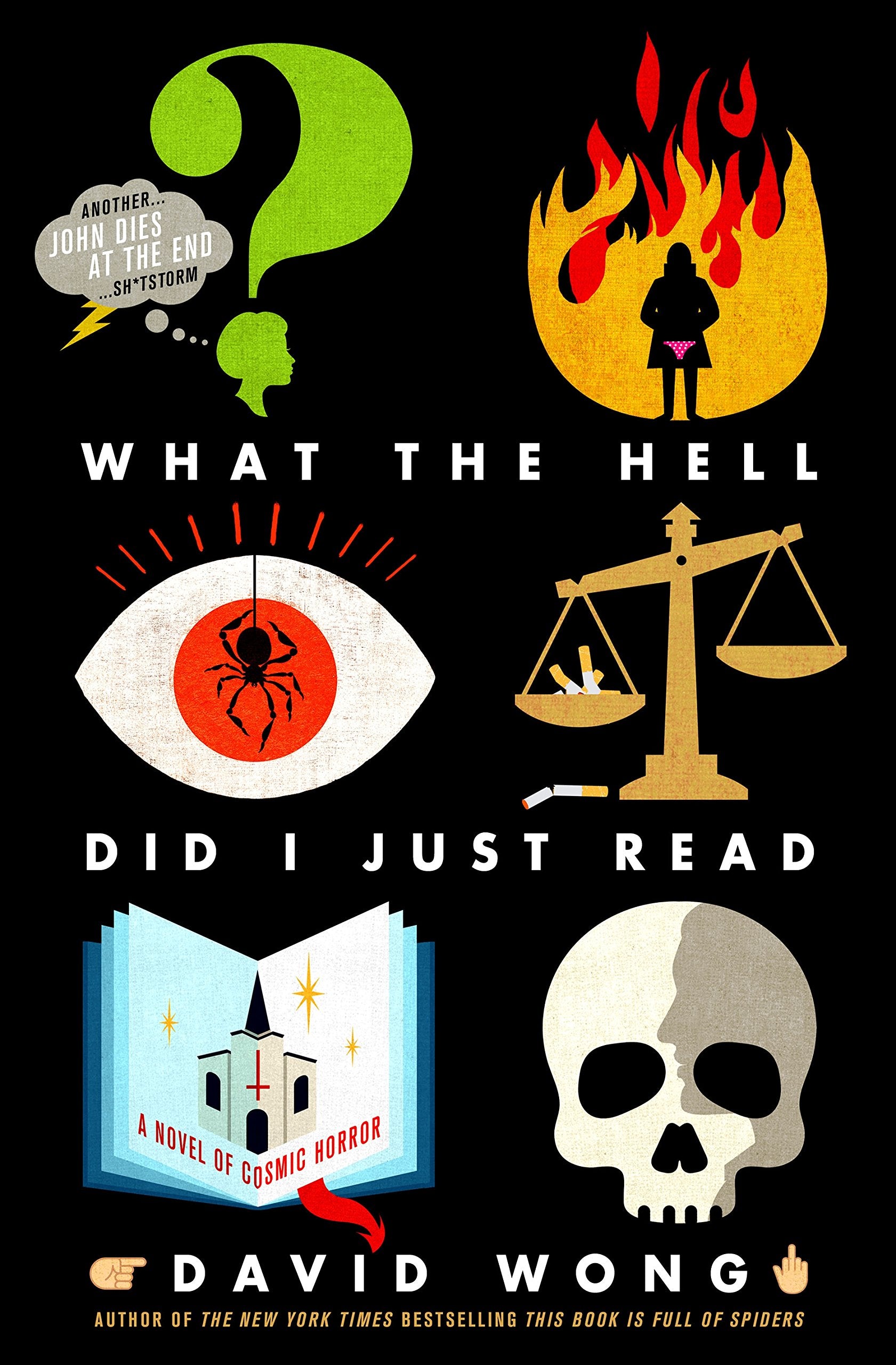What the Hell Did I Just Read: A Novel of Cosmic Horror book