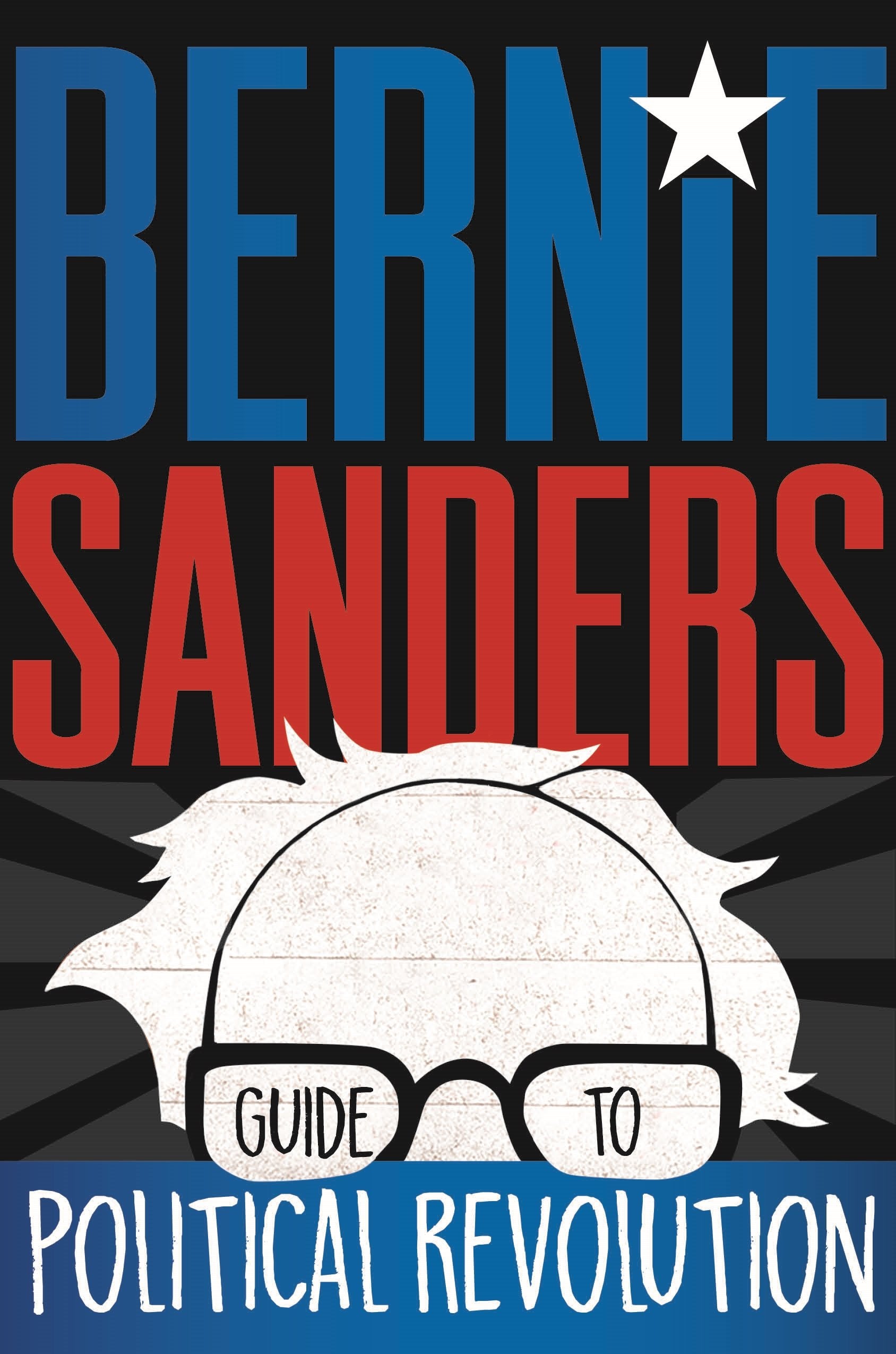 Bernie Sanders Guide to Political Revolution Film, Art & Culture