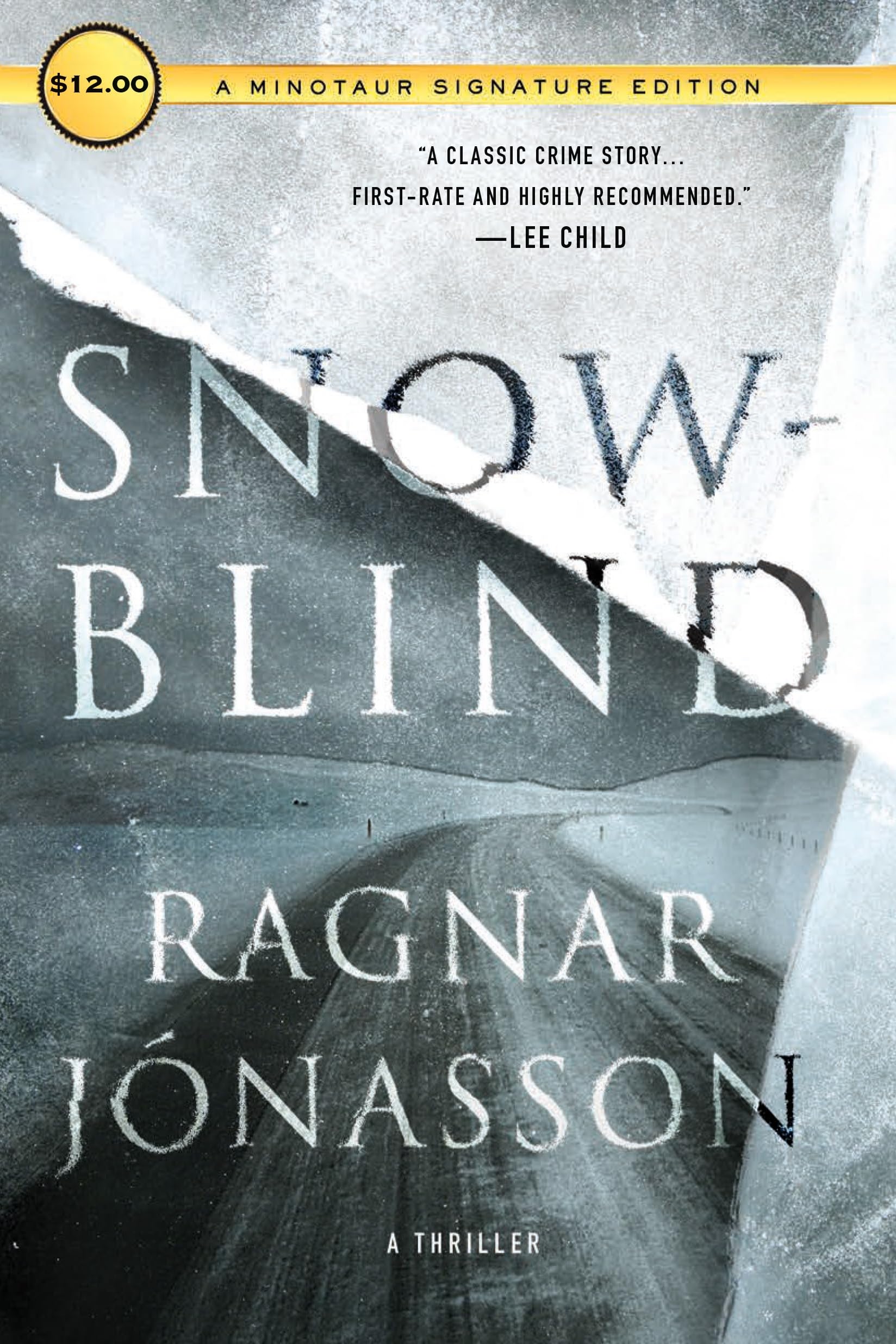 Snowblind: A Thriller (Dark Iceland) Contemporary literature