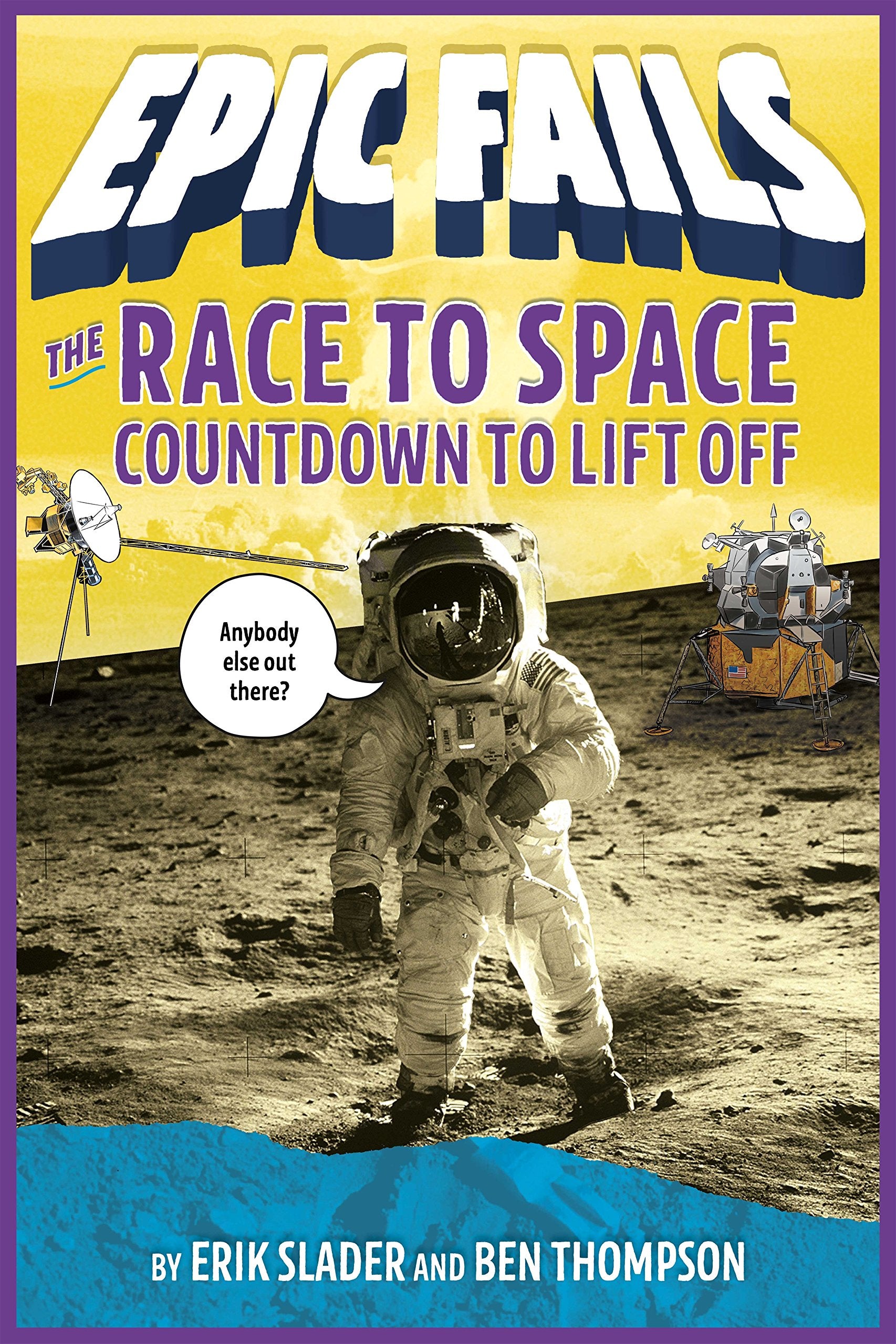 The Race to Space: Countdown to Liftoff (Epic Fails #2) Non-fiction