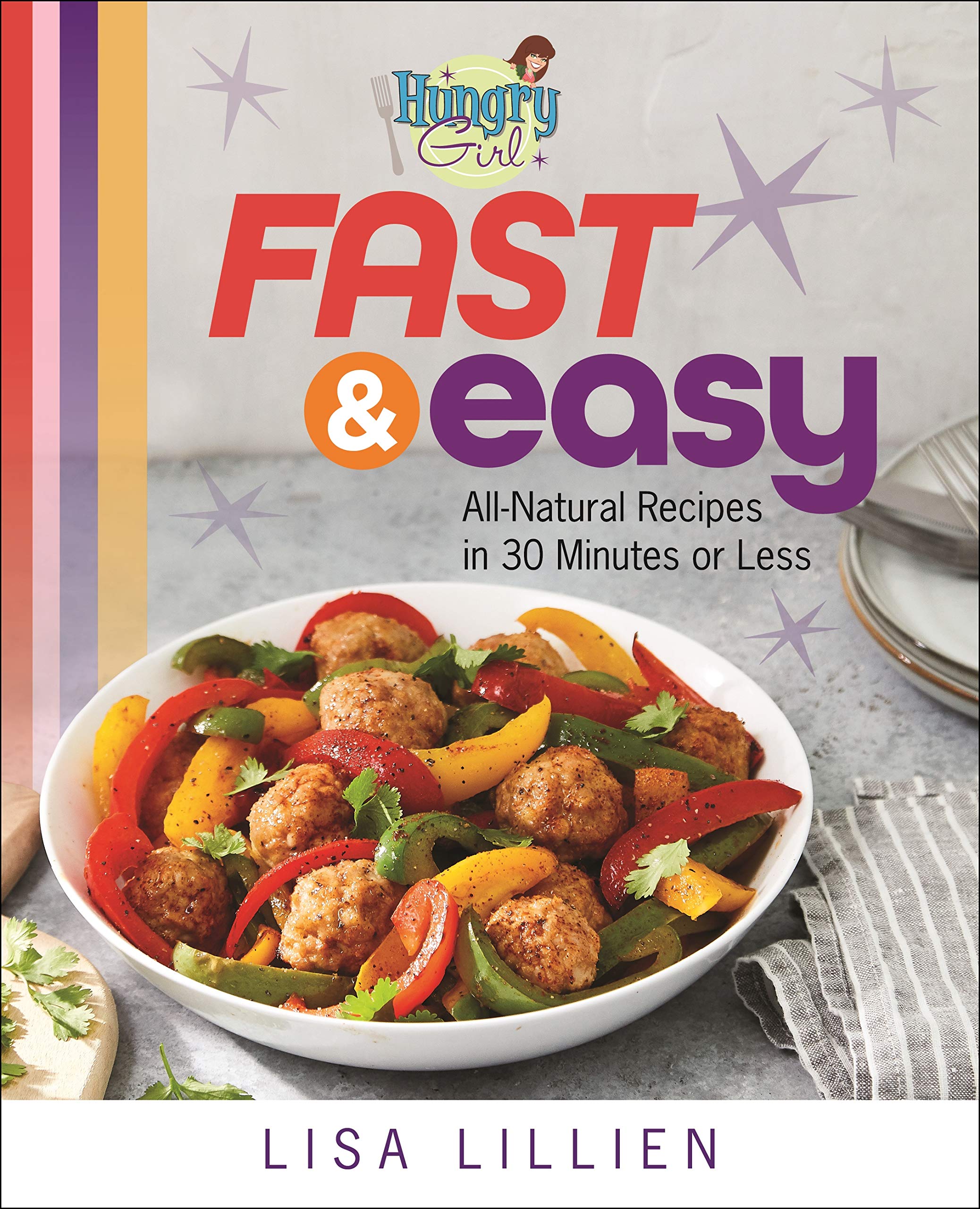 Hungry Girl Fast & Easy Leisure, Home & Garden