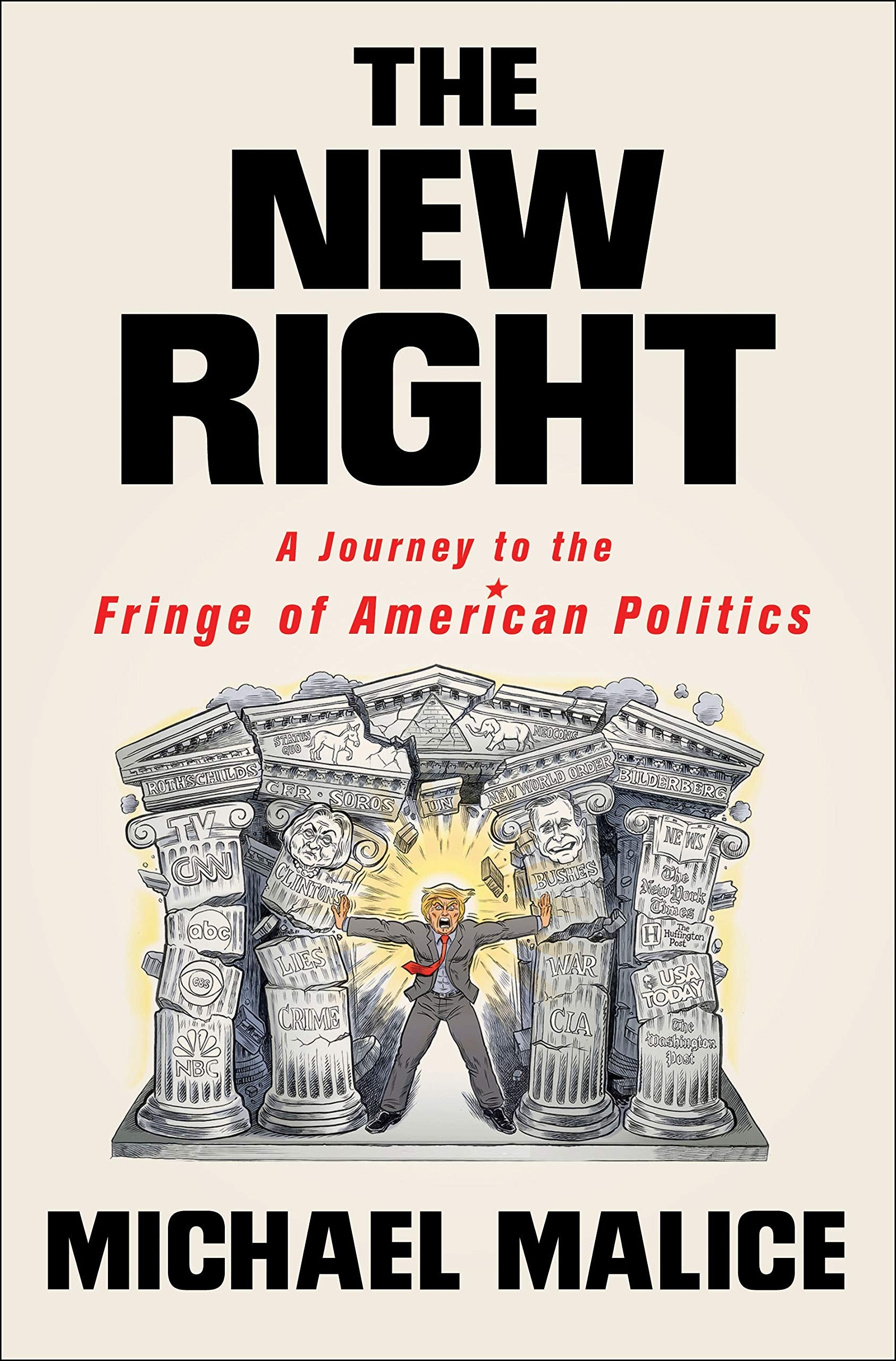The New Right: A Journey to the Fringe of American Politics Social Sciences