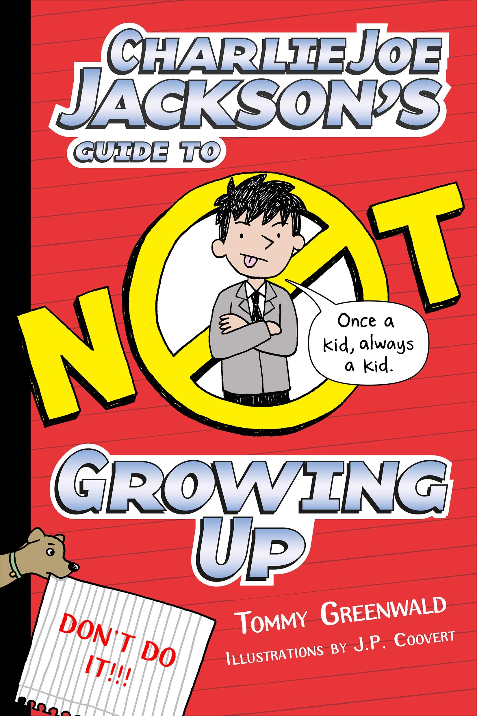 GUIDE TO NOT GROWING UP (Charlie Joe Jackson, 6, Band 6) Novels & Short Stories