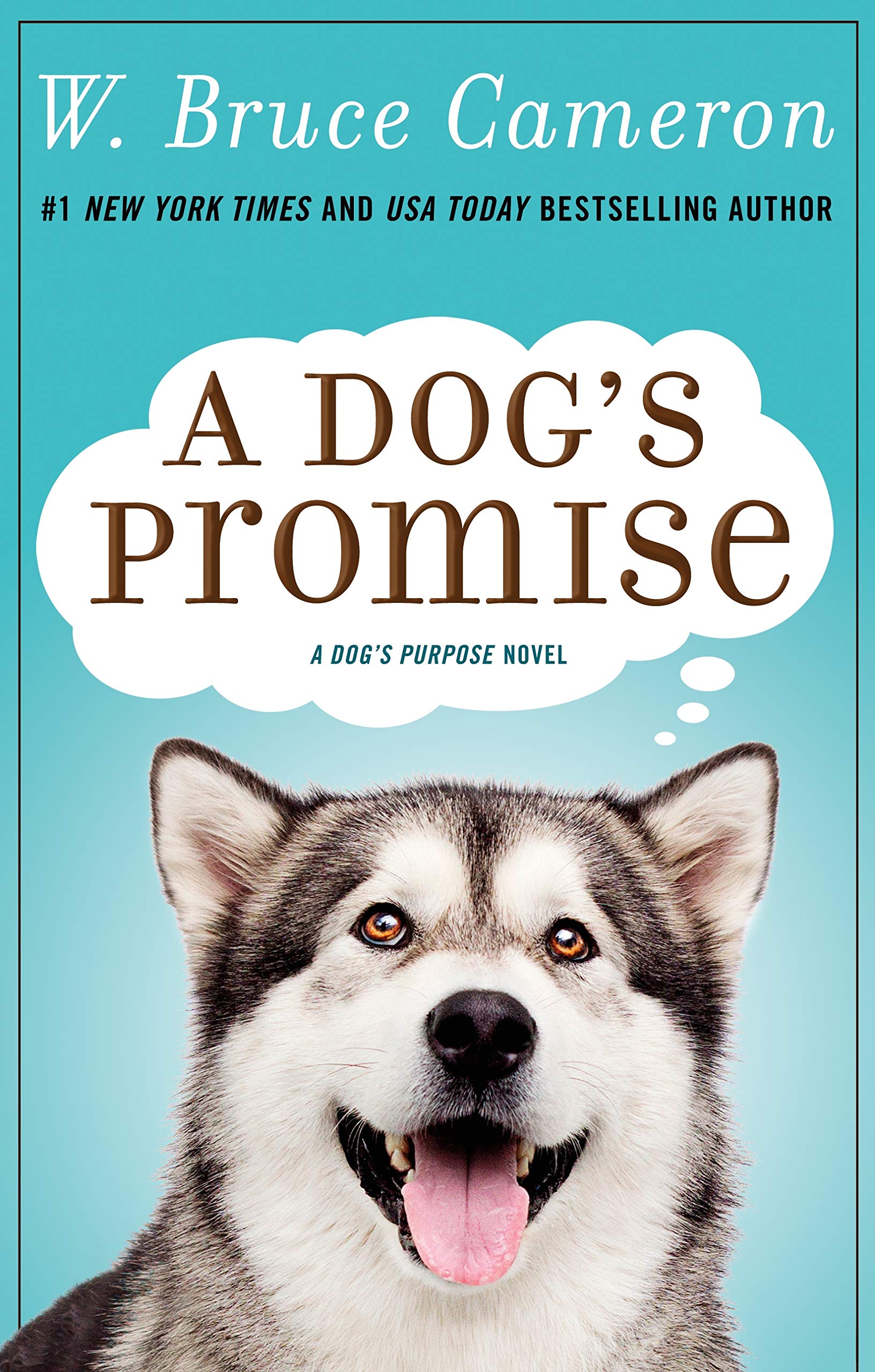 A Dog's Promise: A Novel (A Dog's Purpose, 3) Contemporary literature