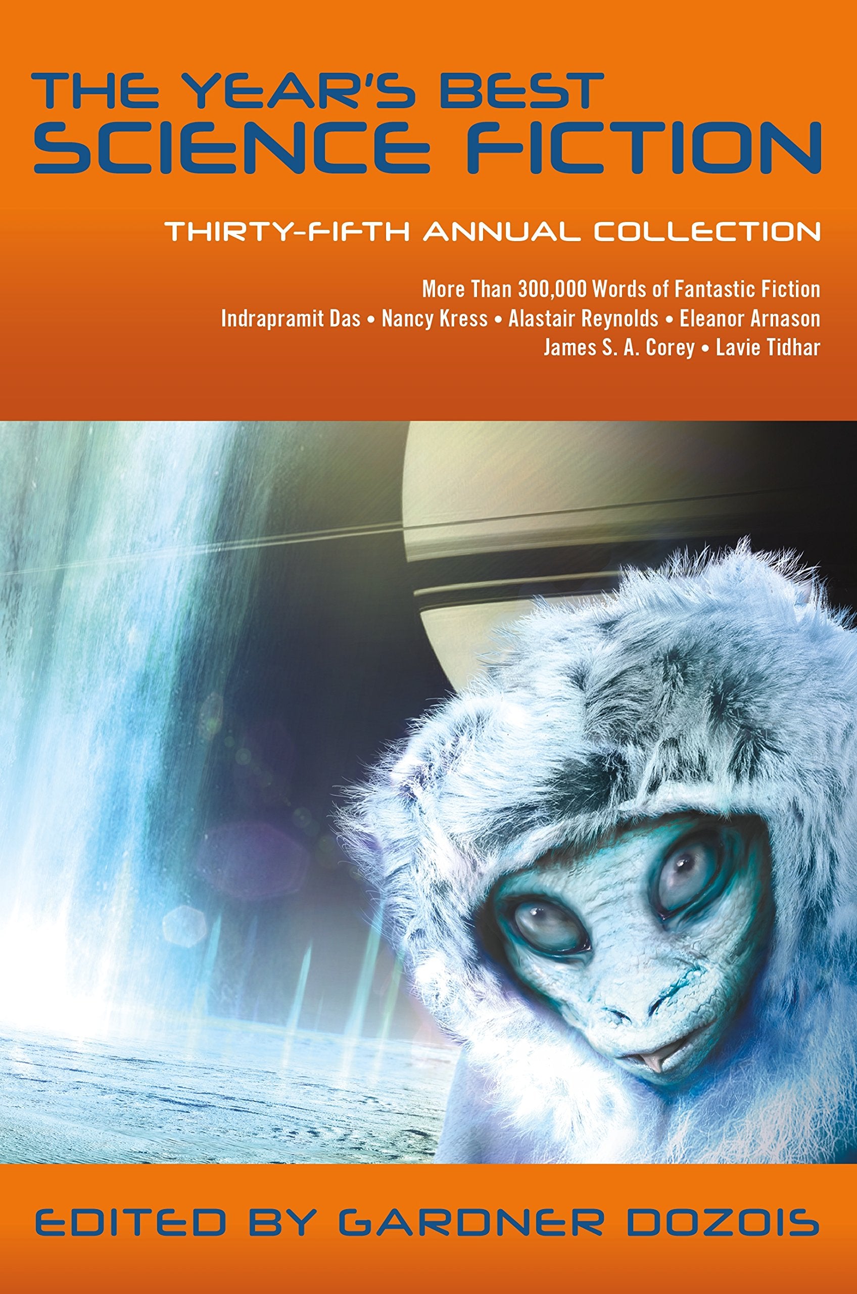 Year's Best Science Fiction: Thirty-Fifth Annual Collection Contemporary literature
