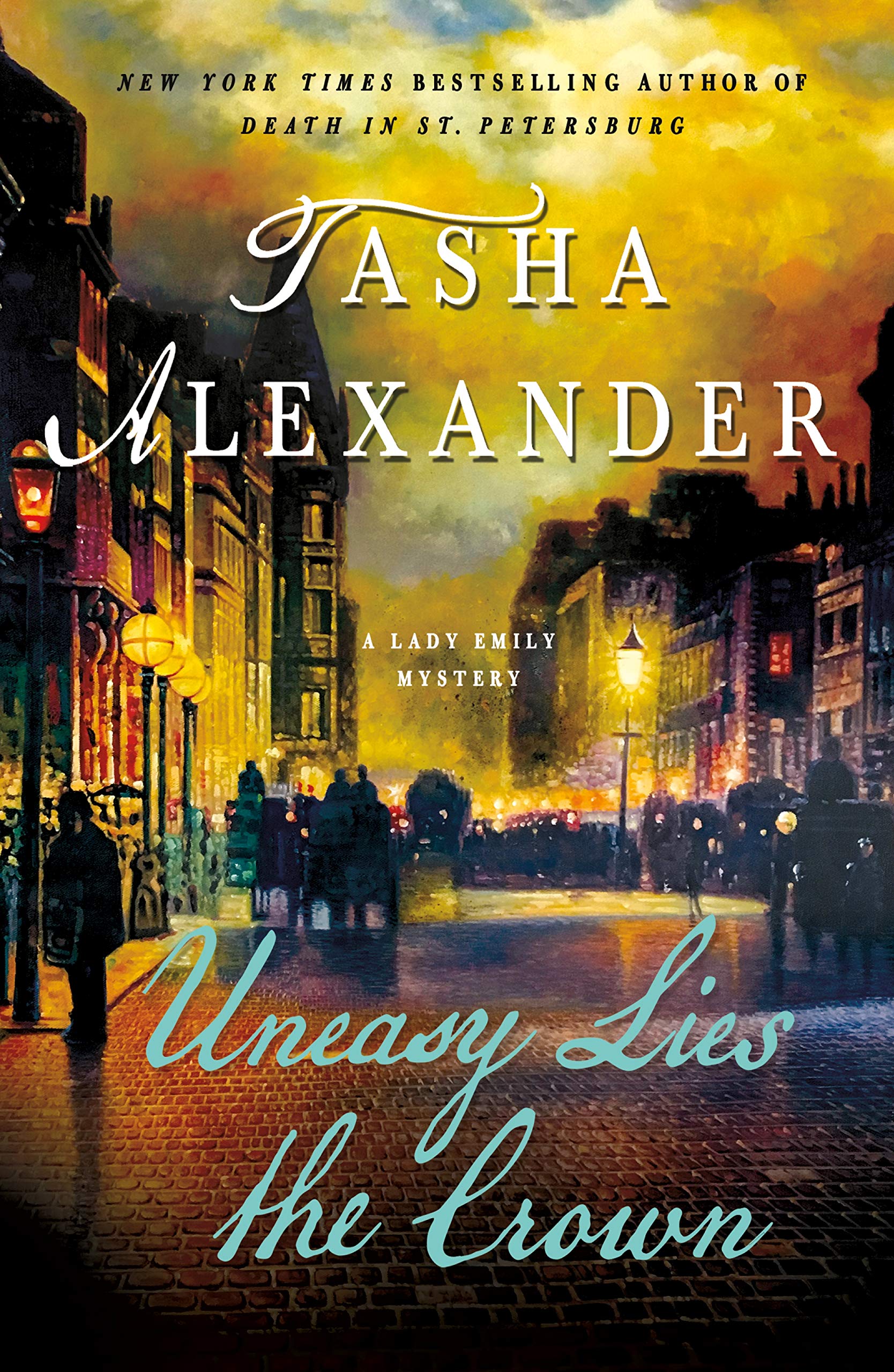 Uneasy Lies the Crown: A Lady Emily Mystery Historical Fiction