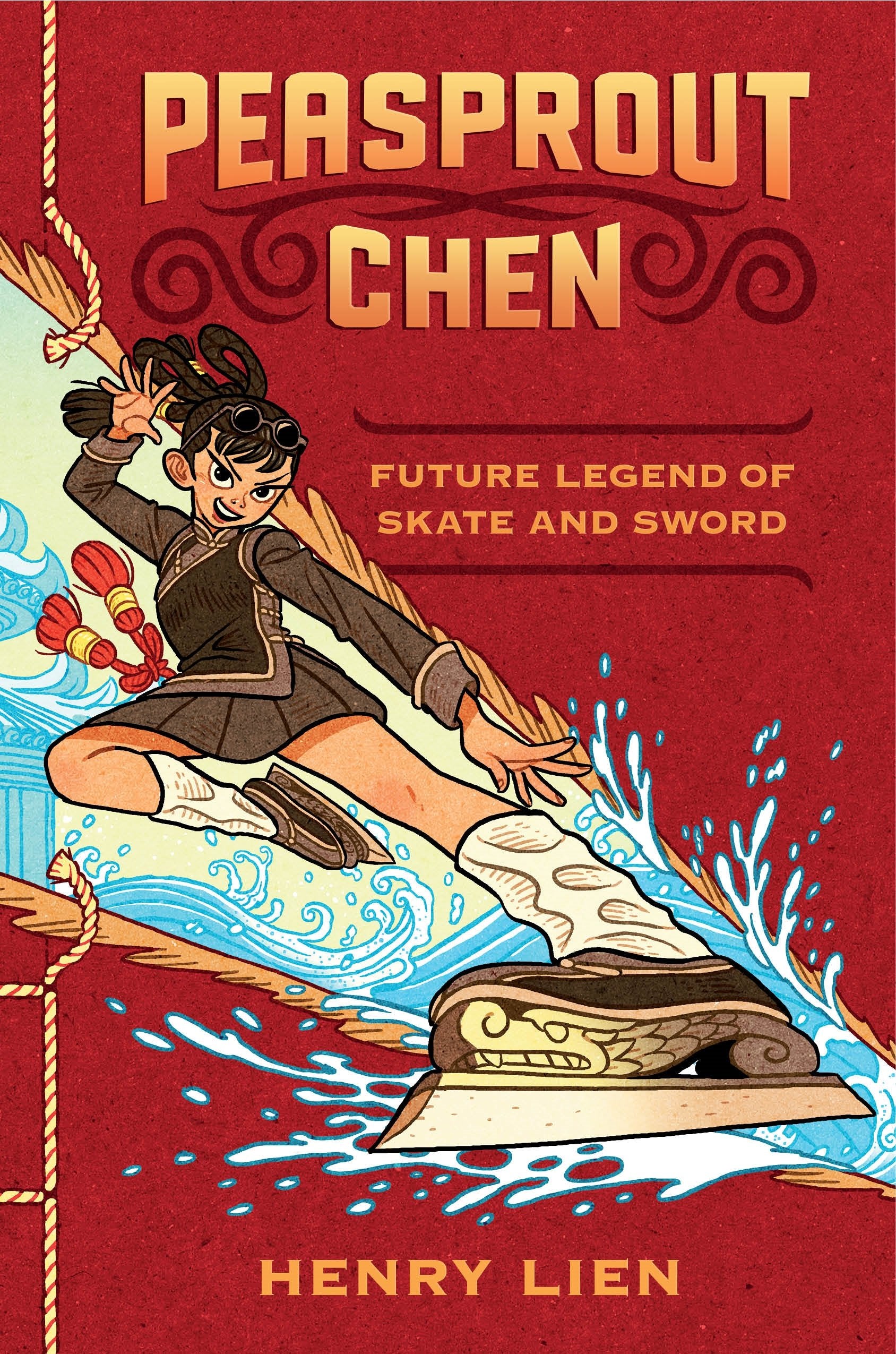 Peasprout Chen, Future Legend of Skate and Sword (Book 1) book